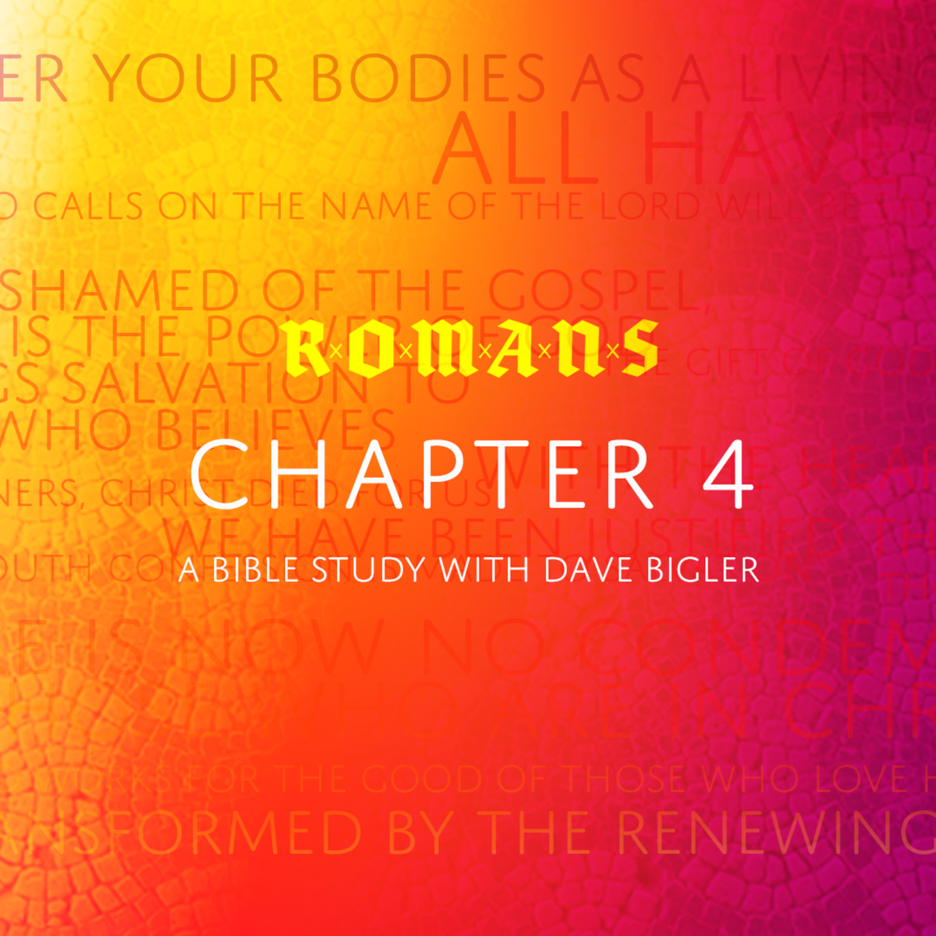 Romans 04 - Faith vs Works; AN INTOLERABLE IMPASSE? A Bible Study. episode artwork