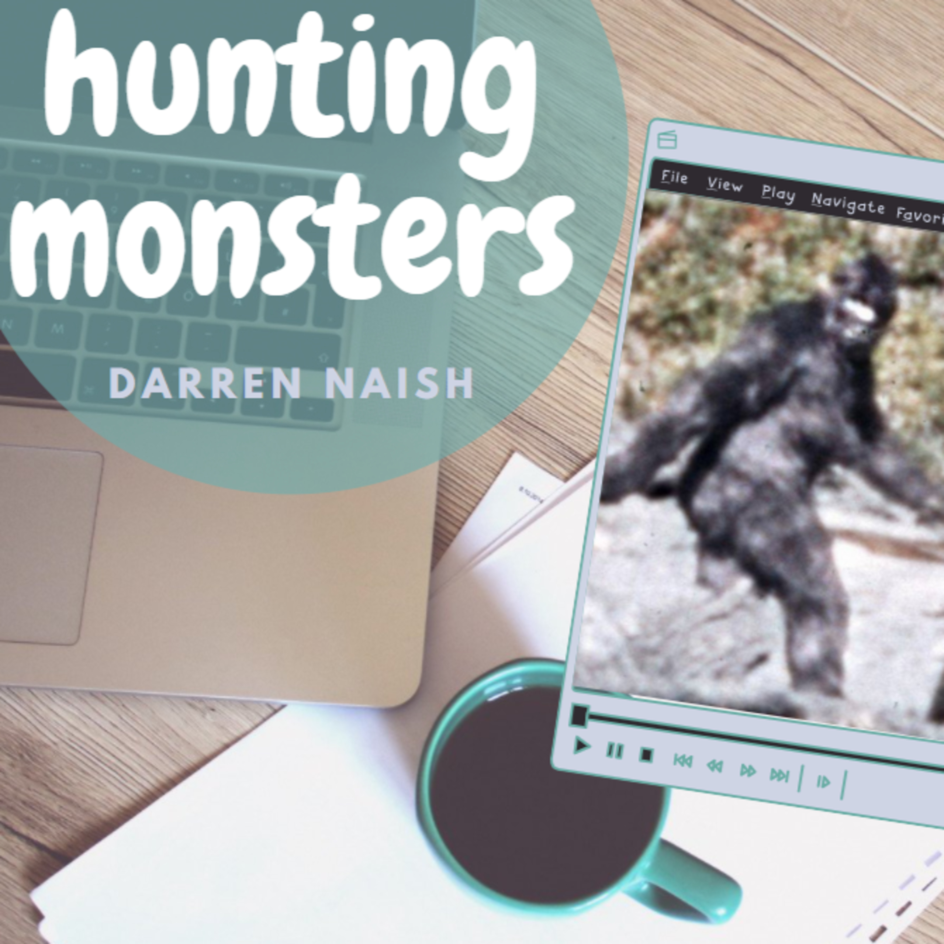 Hunting Monsters by Darren Naish 