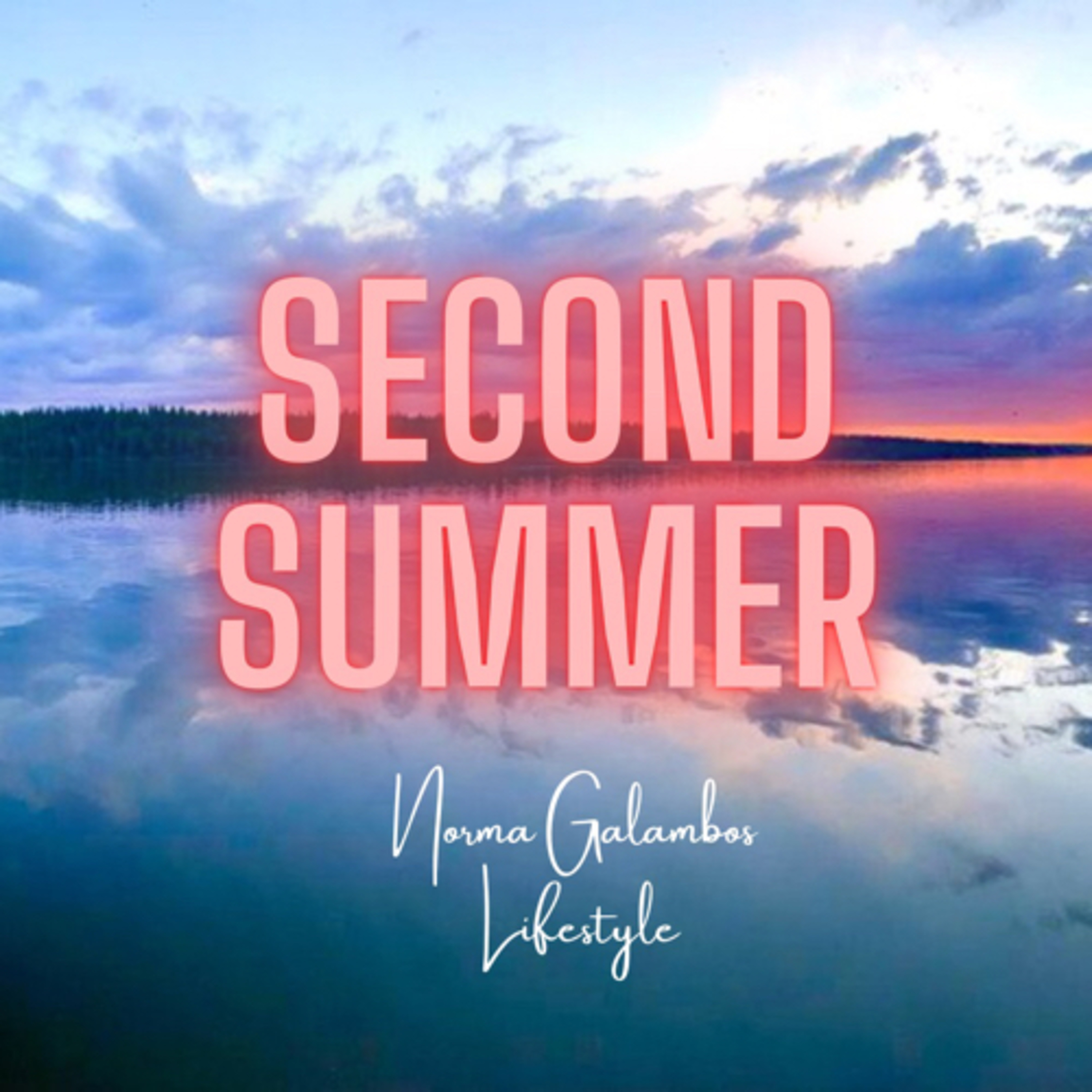 Norma Galambos Lifestyle Podcast