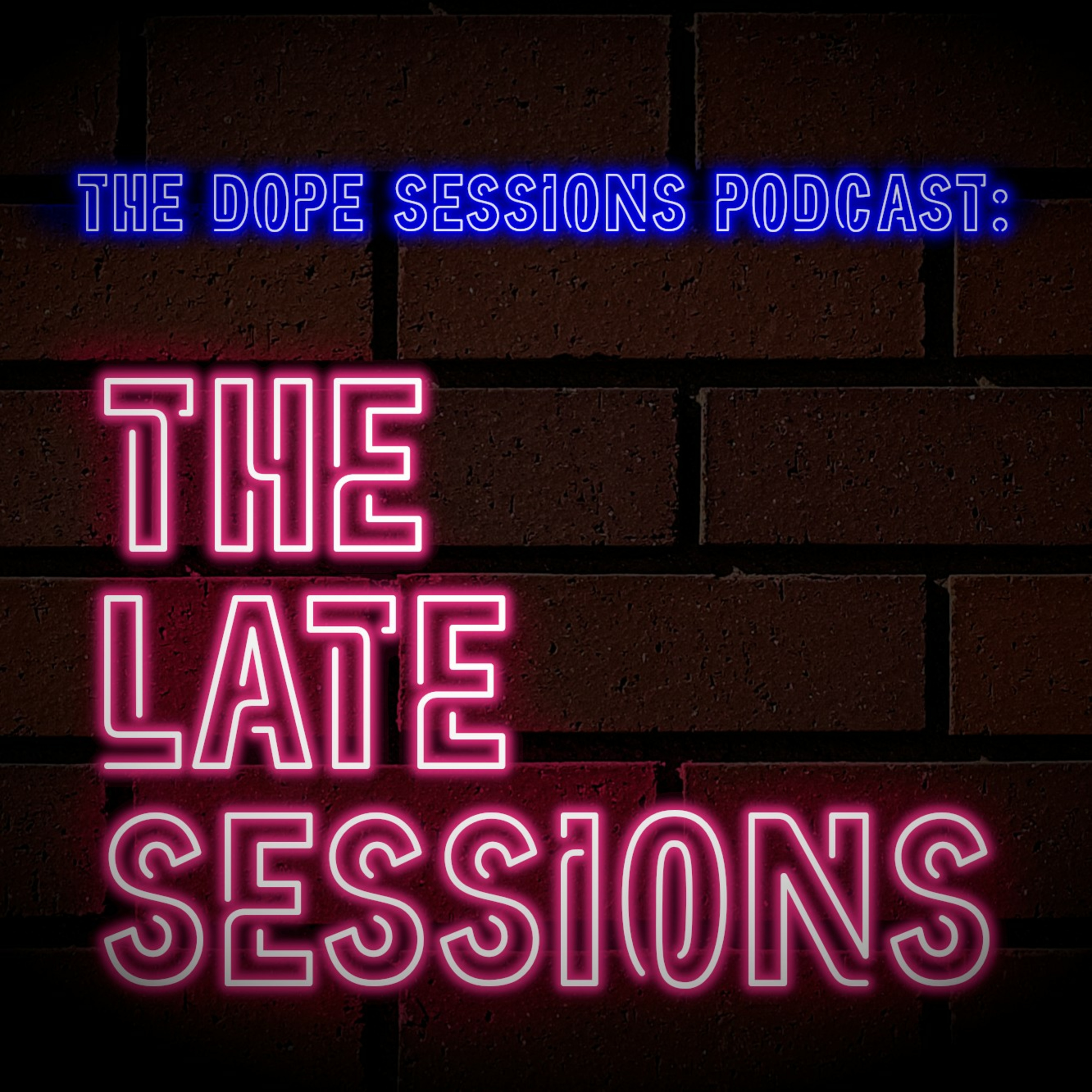 The Dope Sessions Podcast