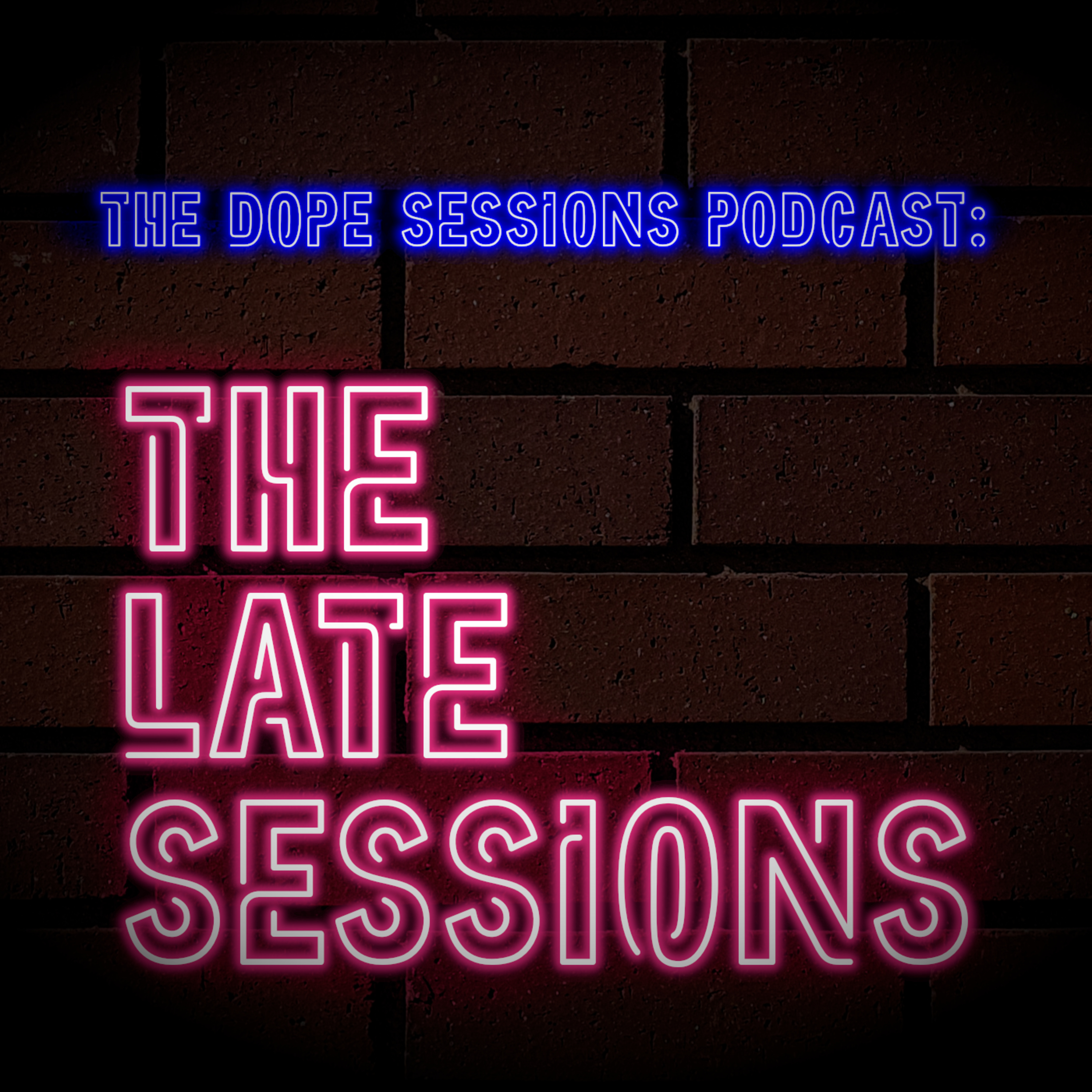 The Dope Sessions Podcast