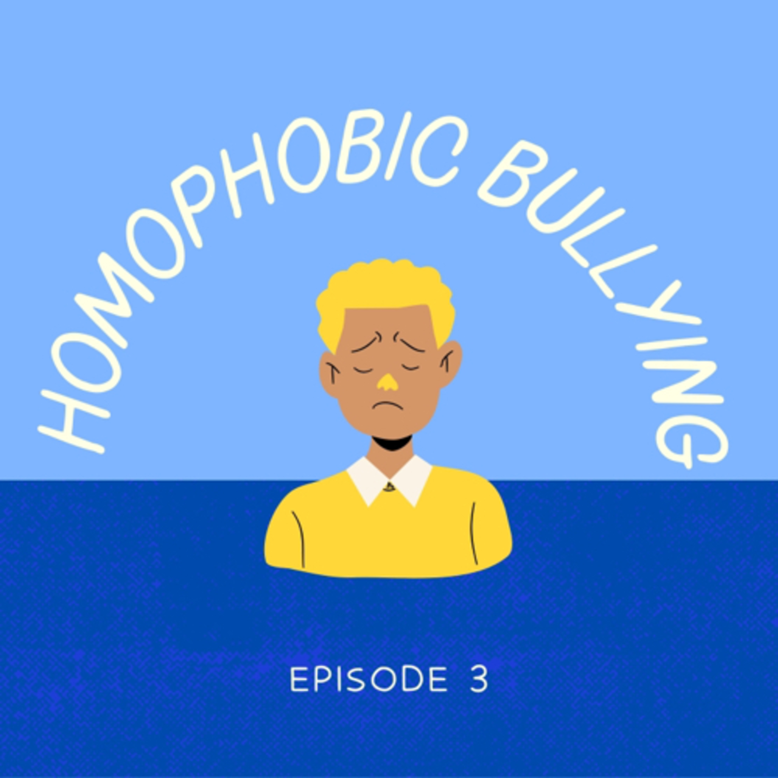 Ep3 Homophobic bullying