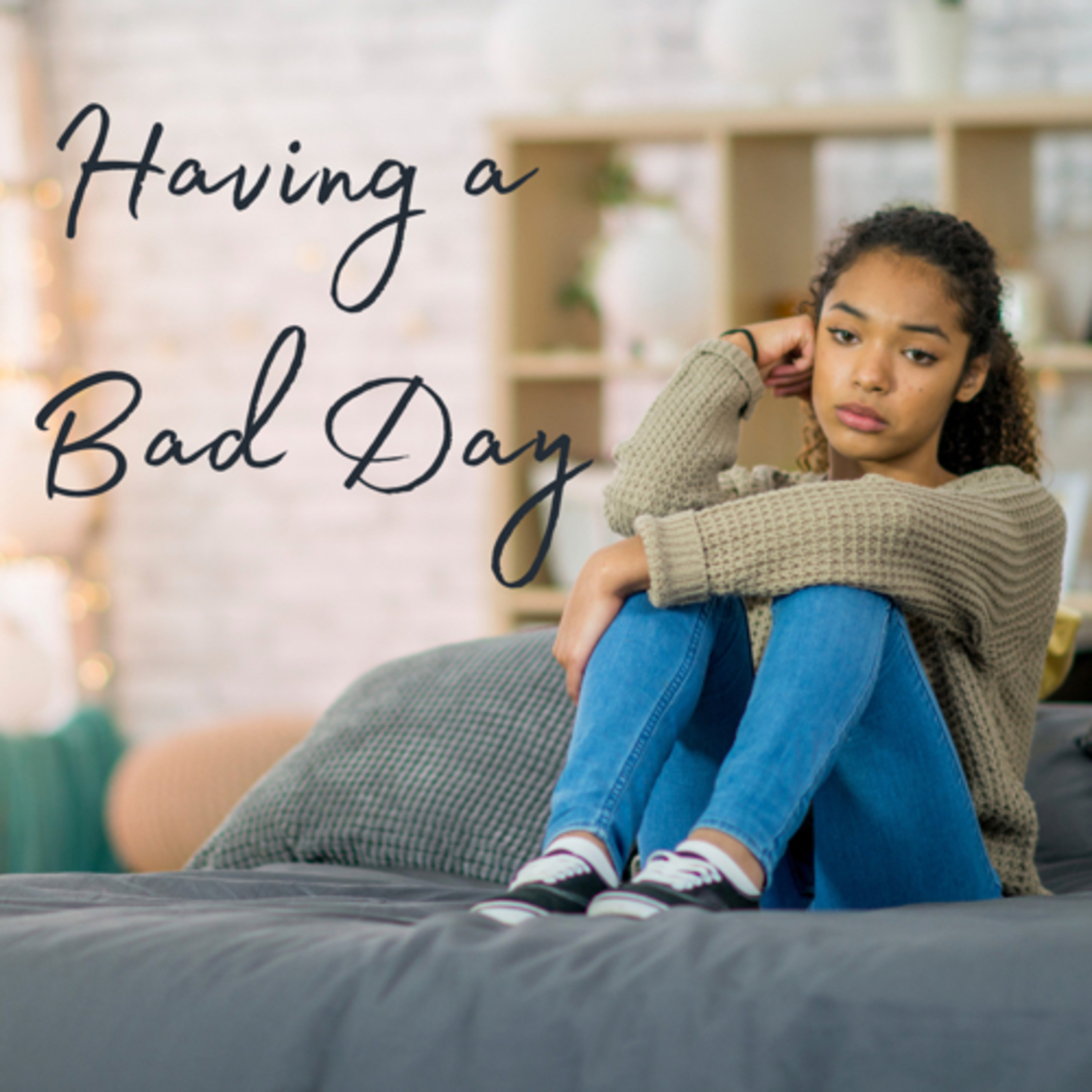 Having a Bad Day episode artwork
