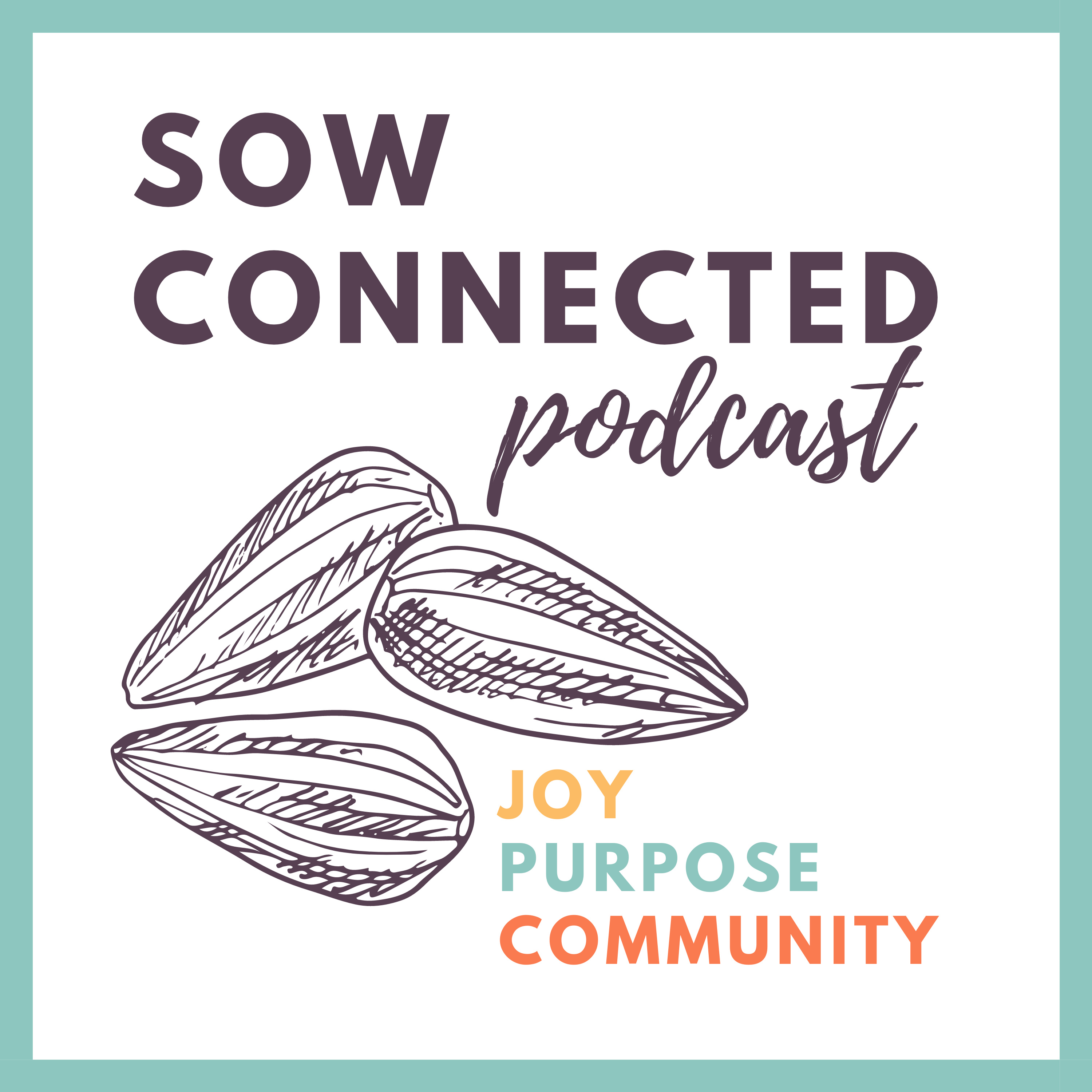 Sow Connected Podcast