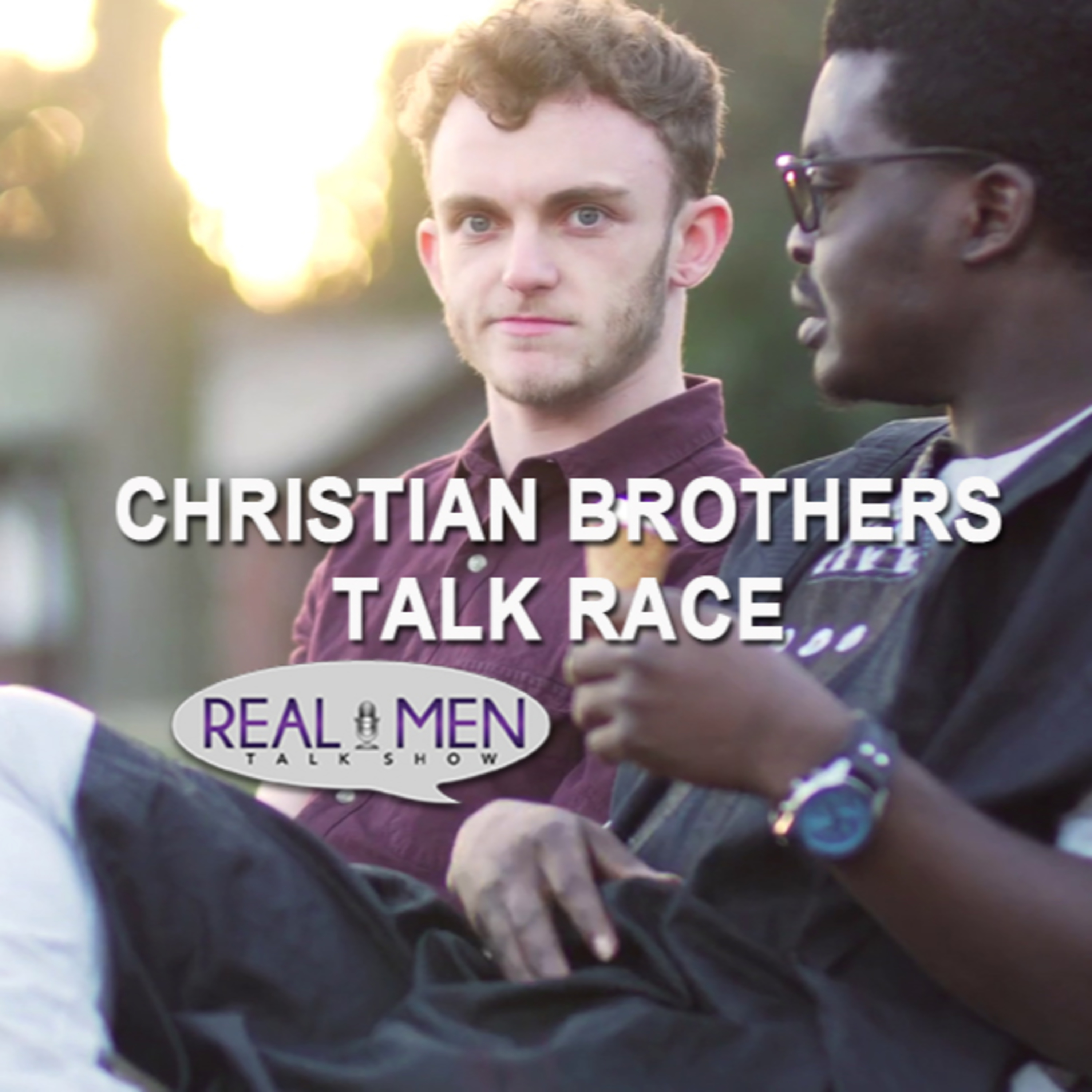 "CHRISTIAN BROTHERS TALK RACE" episode artwork