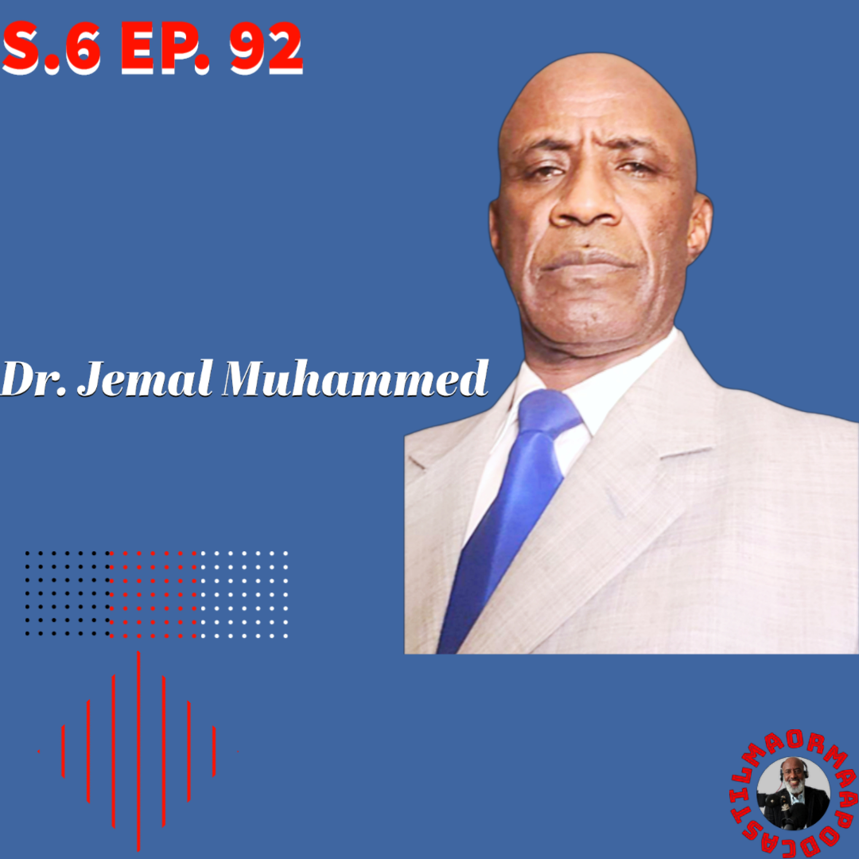 S6.Ep 92. Marii "Genetic Engineering" Dr. Jemal Muhammad Wajjin Gaggeessaa ture Kutaa 3ffaa(maayyii) episode artwork