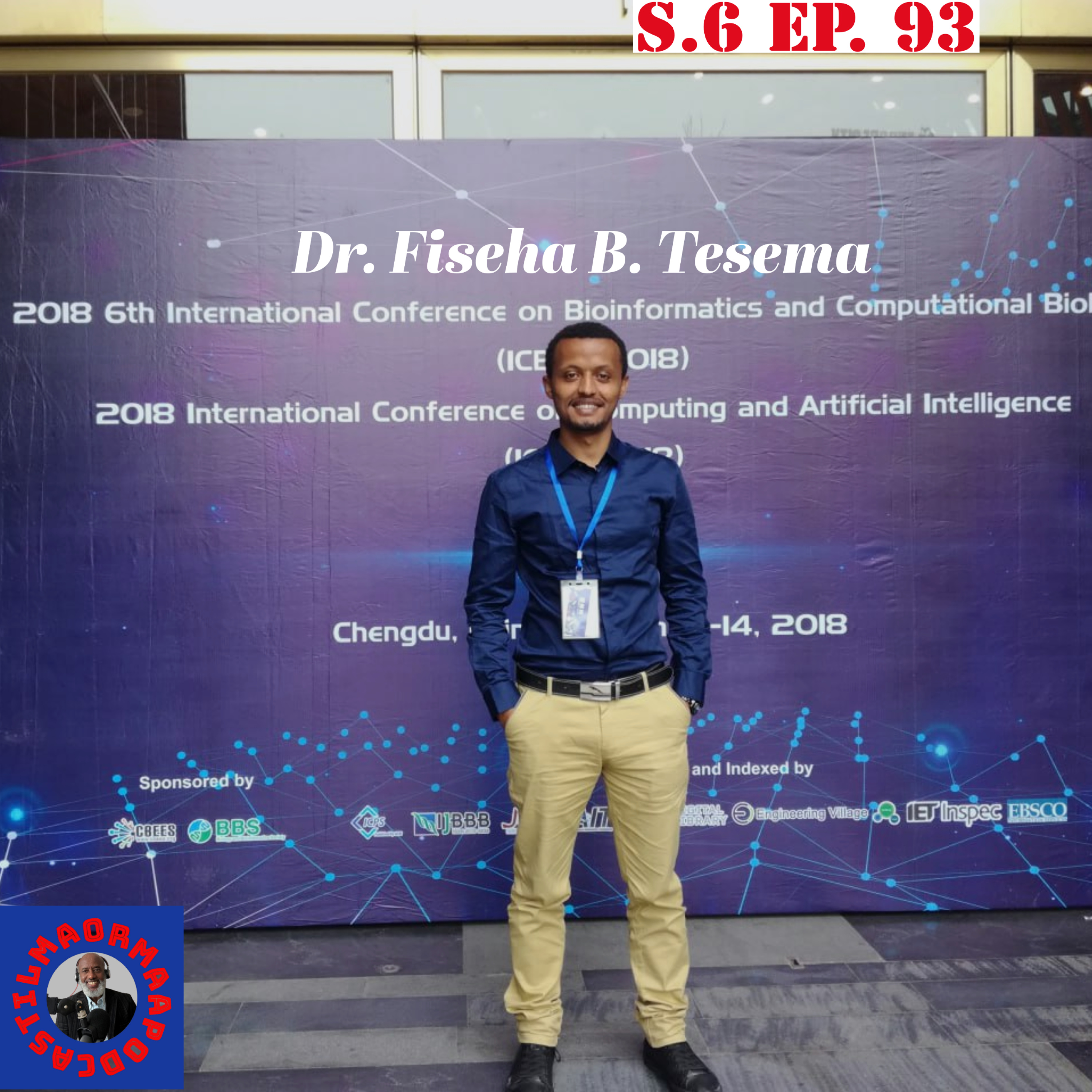 S.6. Ep 93 Marii Dr. Fiseha B.Tesema Wajjin Amna Inni Teknolooji Odoo Hordofuu Akkamiin Gama "Deep Learning(AI)" Qajeelee Kutaa 1ffaa episode artwork