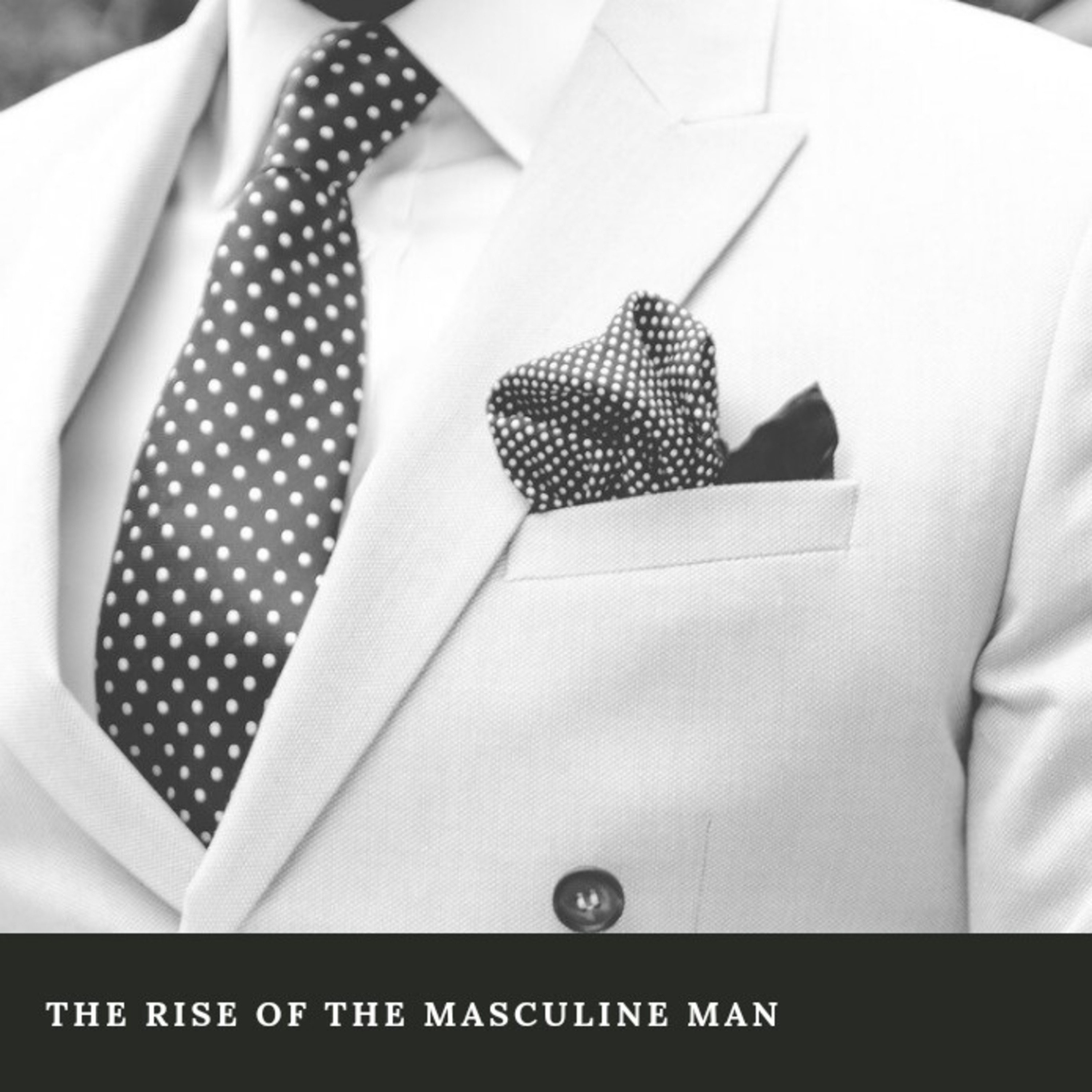 THE DOWNFALL OF MASCULINITY  episode artwork