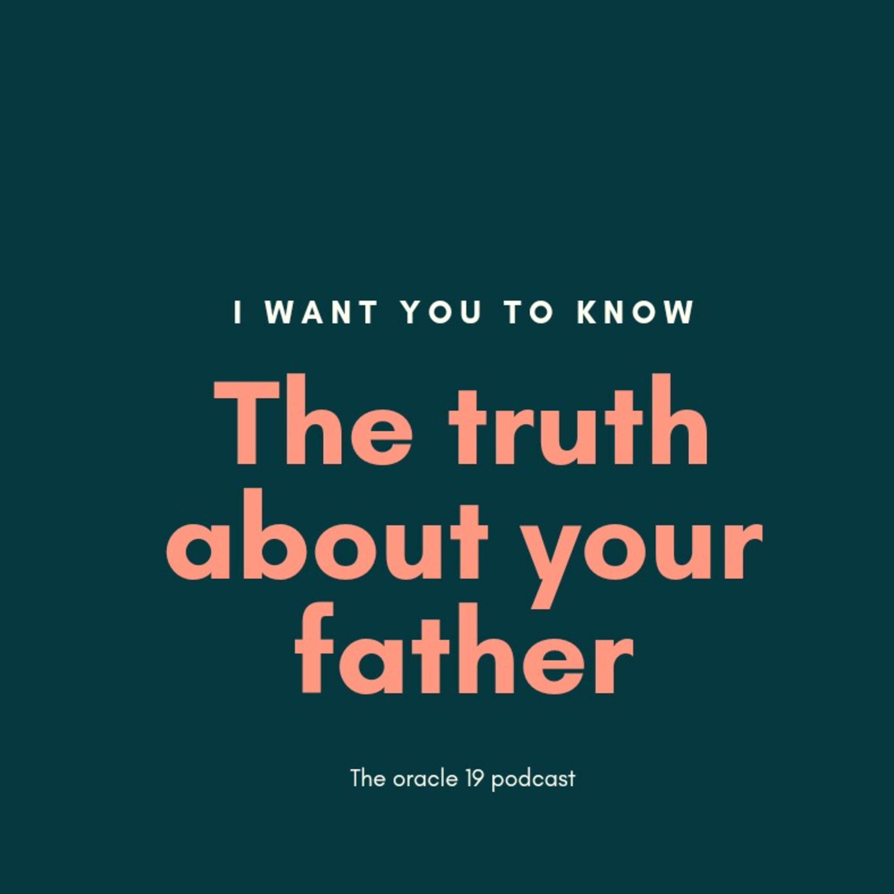 The truth about your father episode artwork