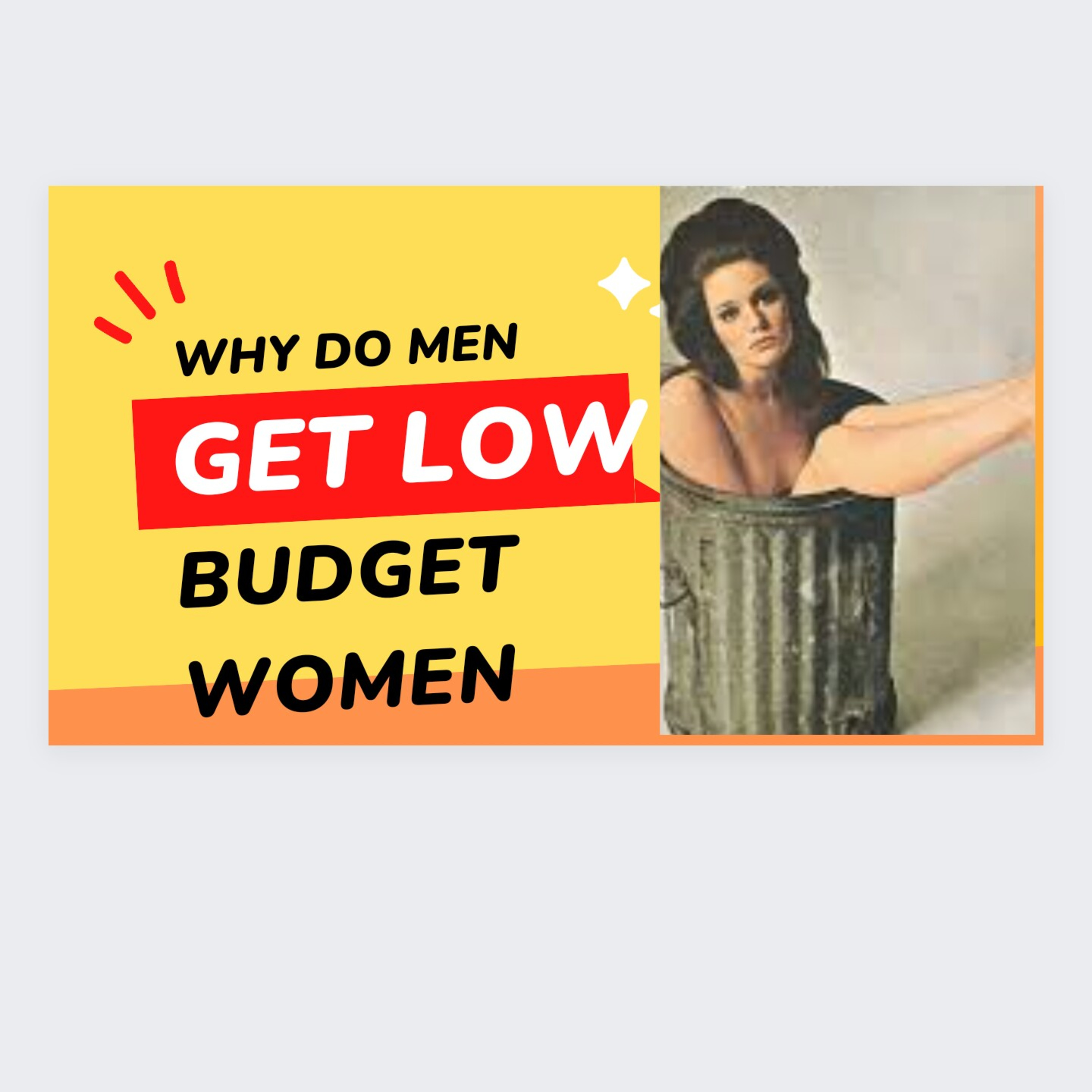 Why do men get low budget women? episode artwork