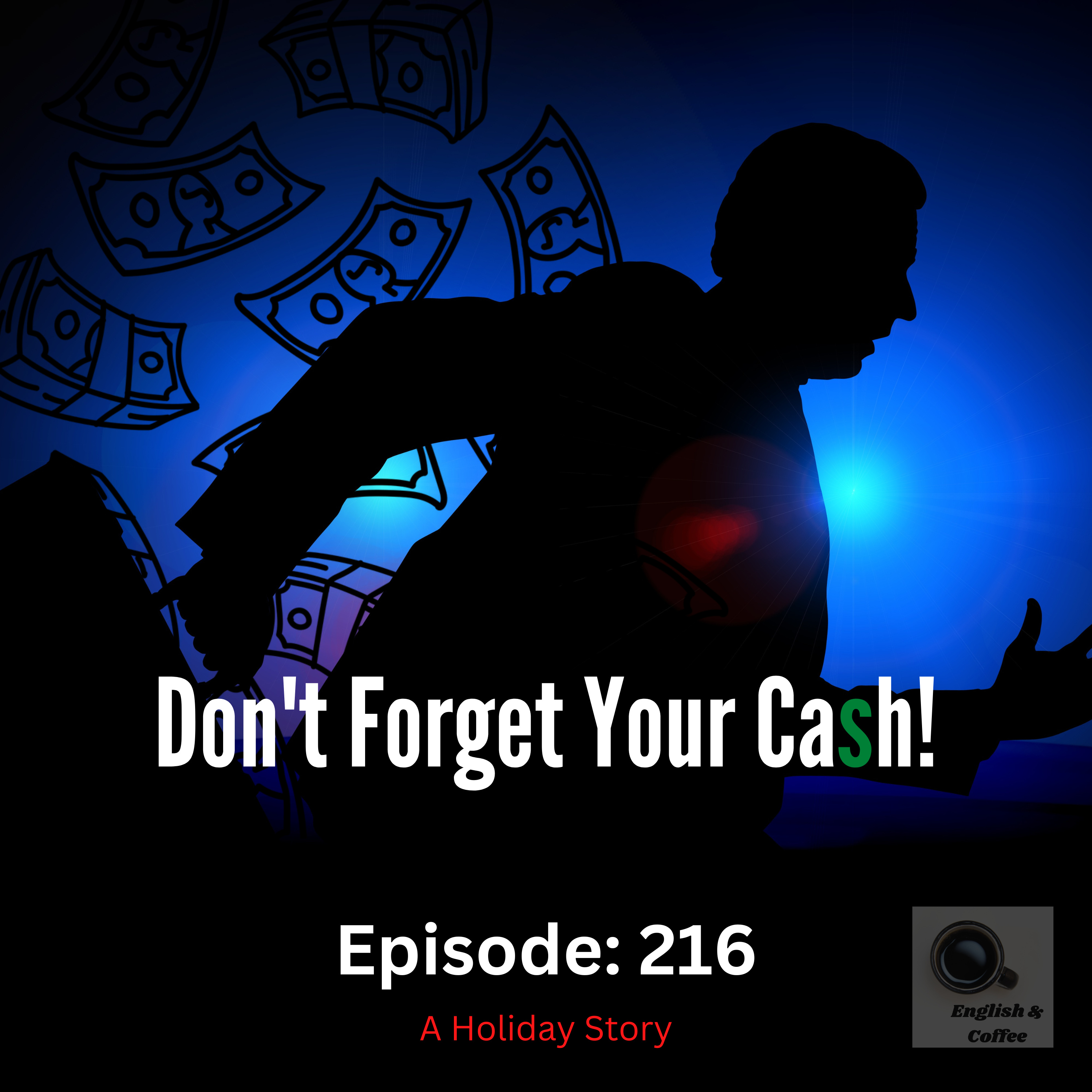 Don't Forget Your Cash! (A Holiday Story) episode artwork