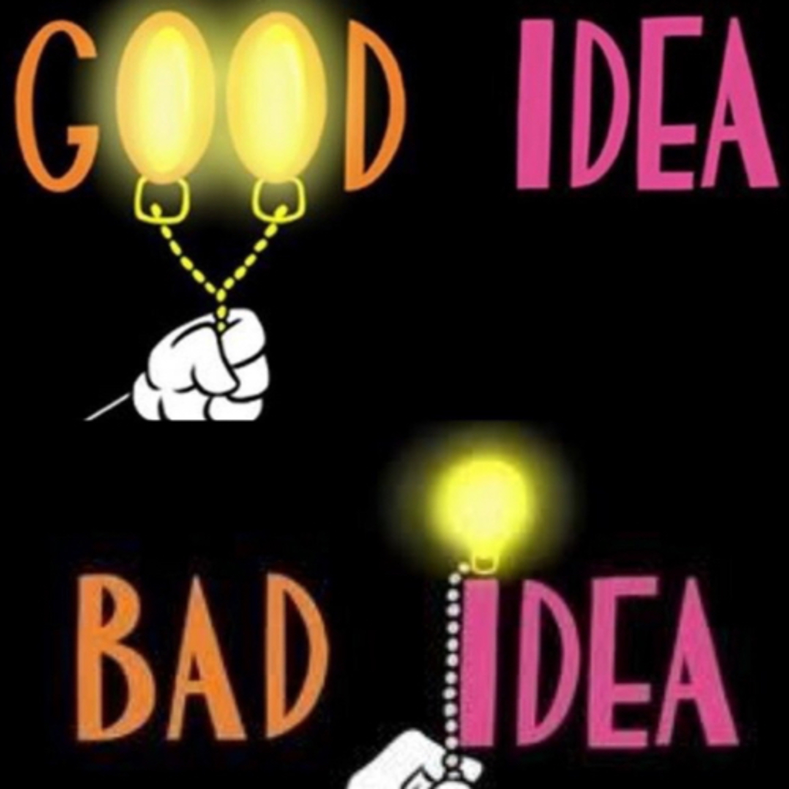 Good Idea, Bad Idea episode artwork