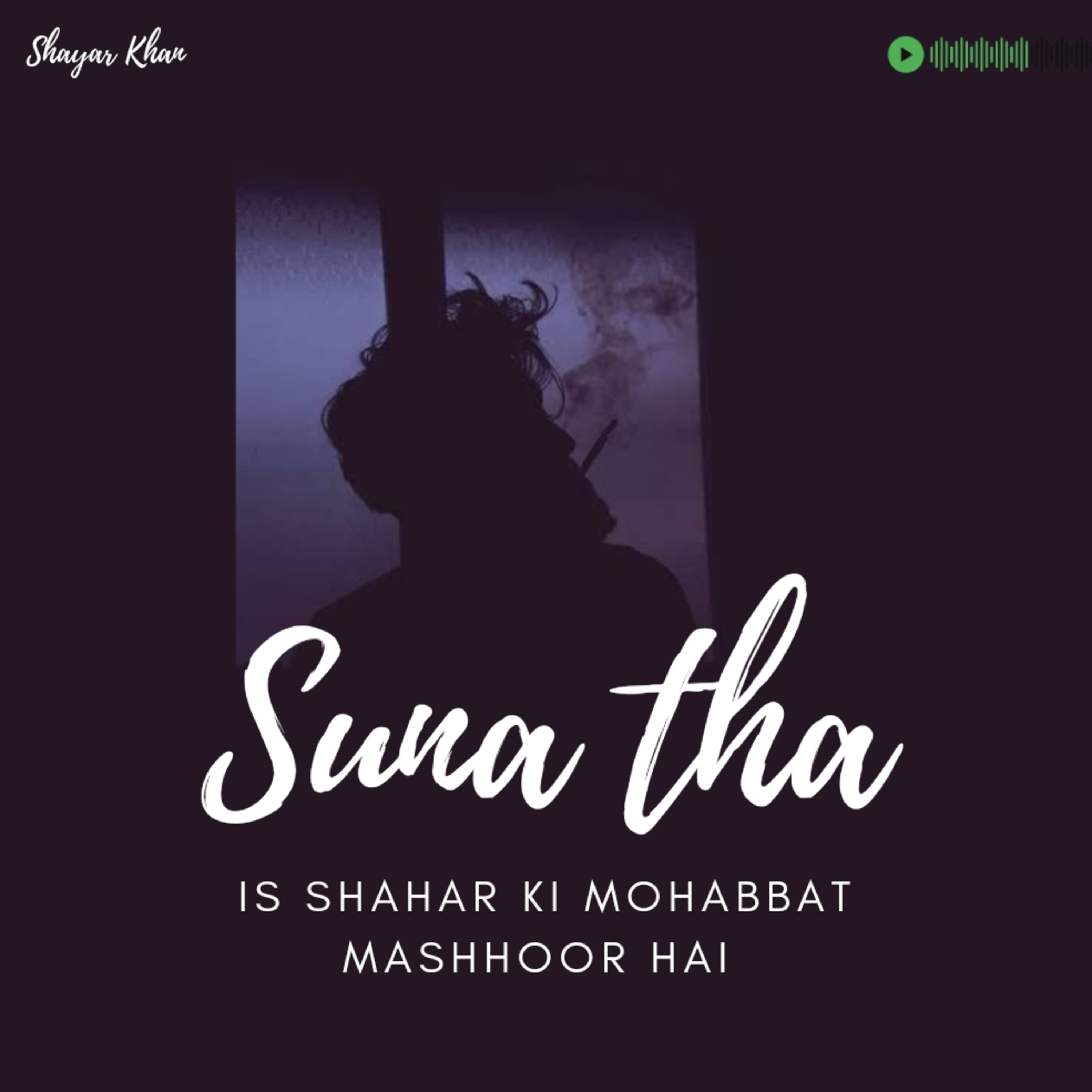 Suna Tha Is Shahar Ki Mohabbat Mashhoor Hai