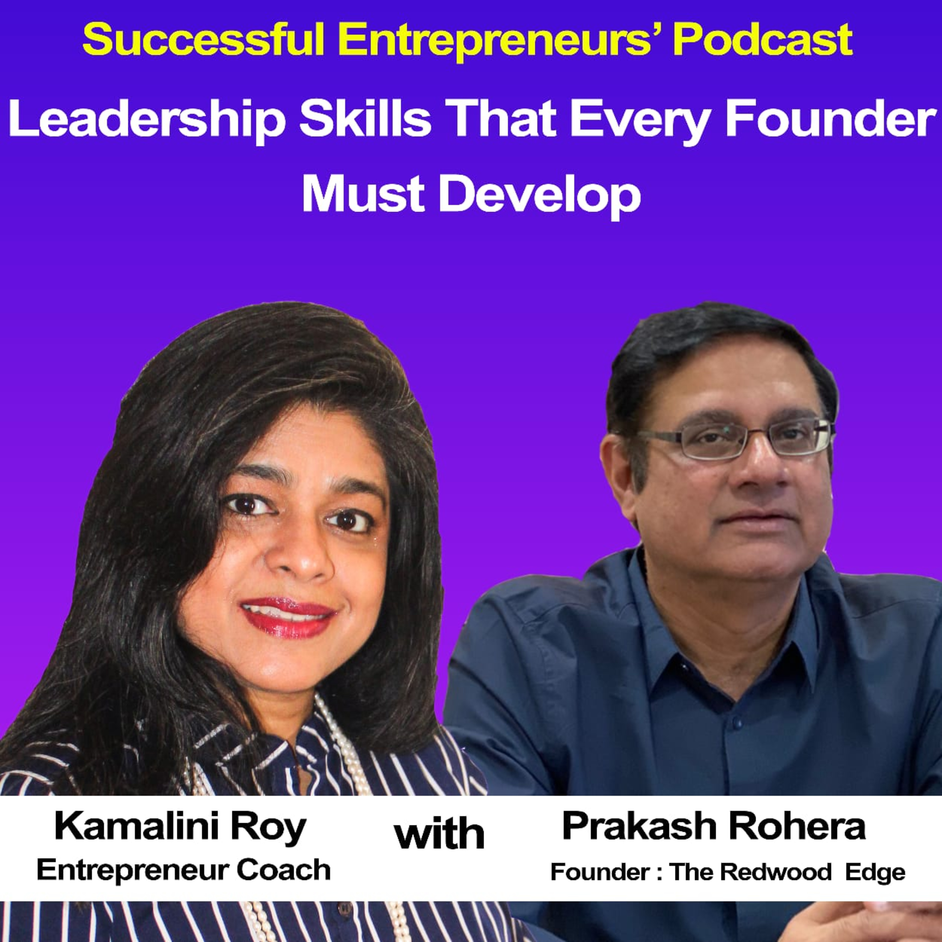 Successful Entrepreneurs\' Podcast with Kamalini Roy
