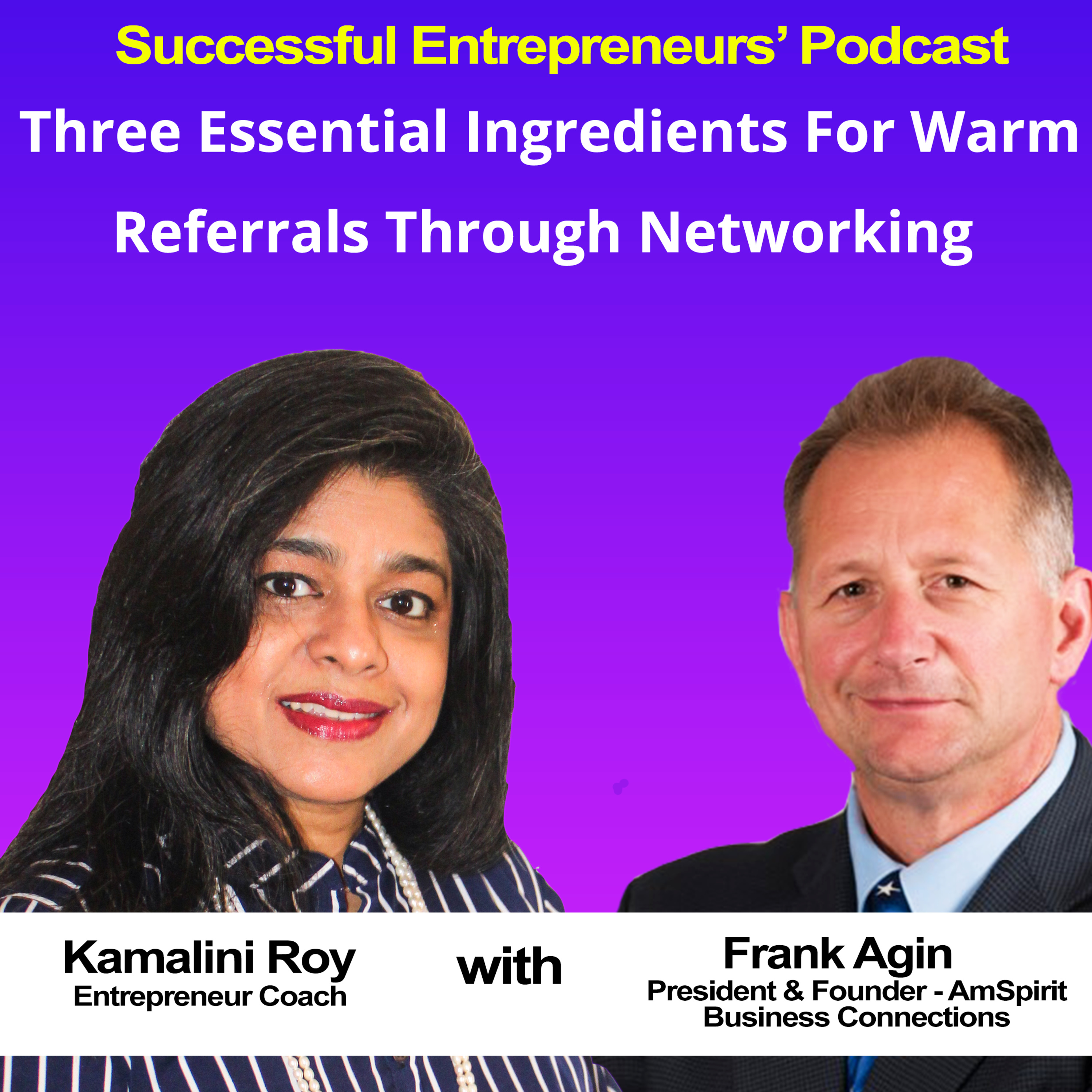 Successful Entrepreneurs\' Podcast with Kamalini Roy