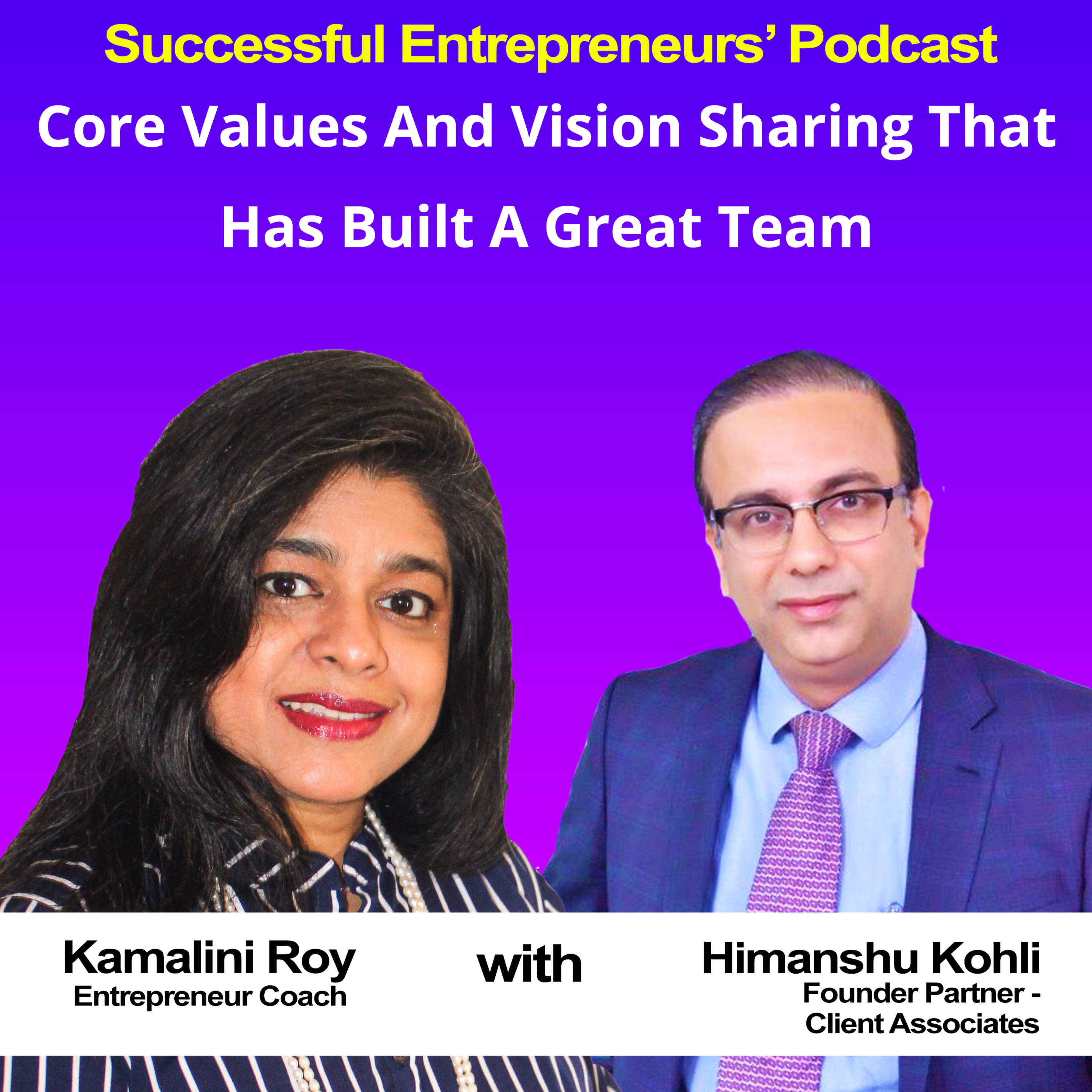 Successful Entrepreneurs\' Podcast with Kamalini Roy