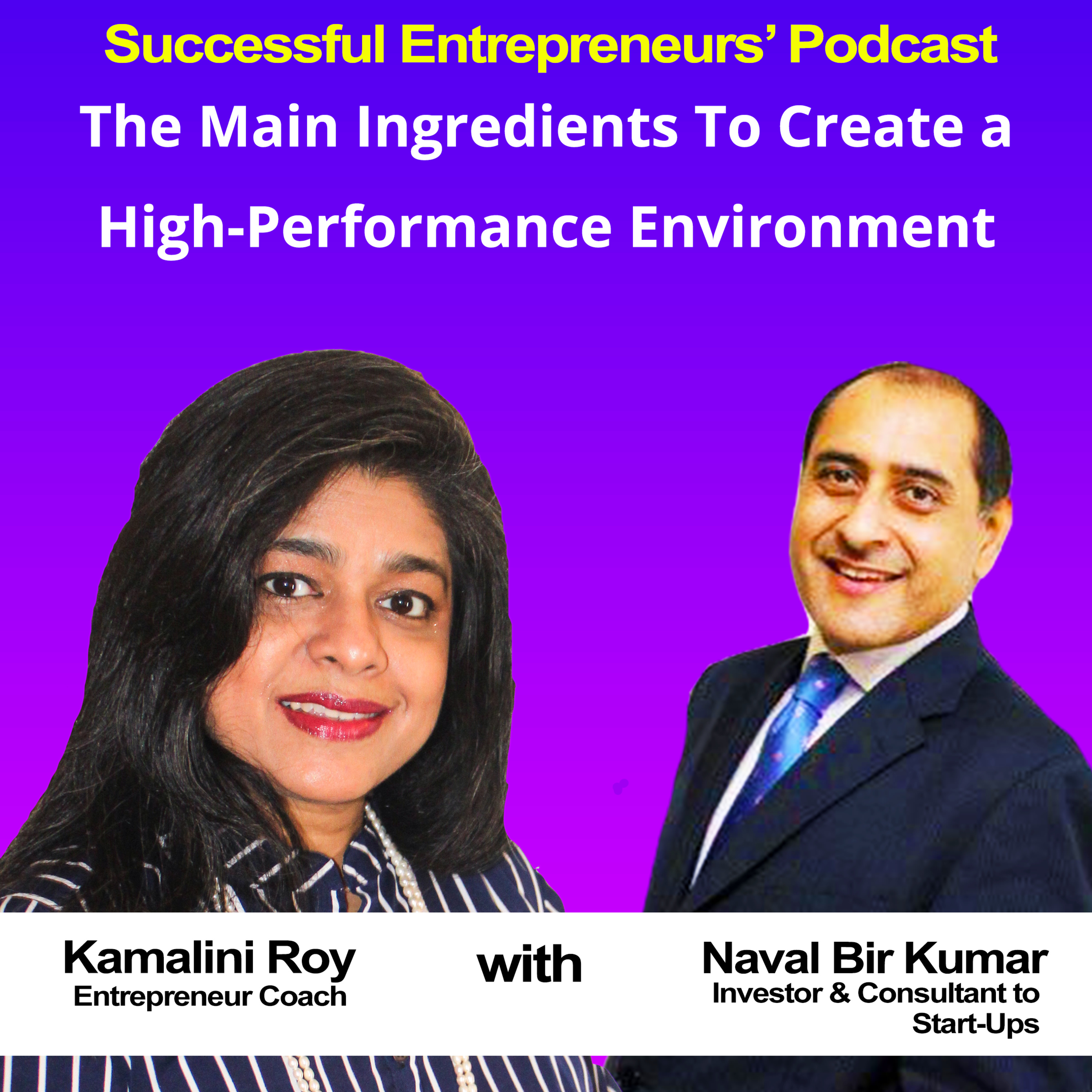 Successful Entrepreneurs\' Podcast with Kamalini Roy