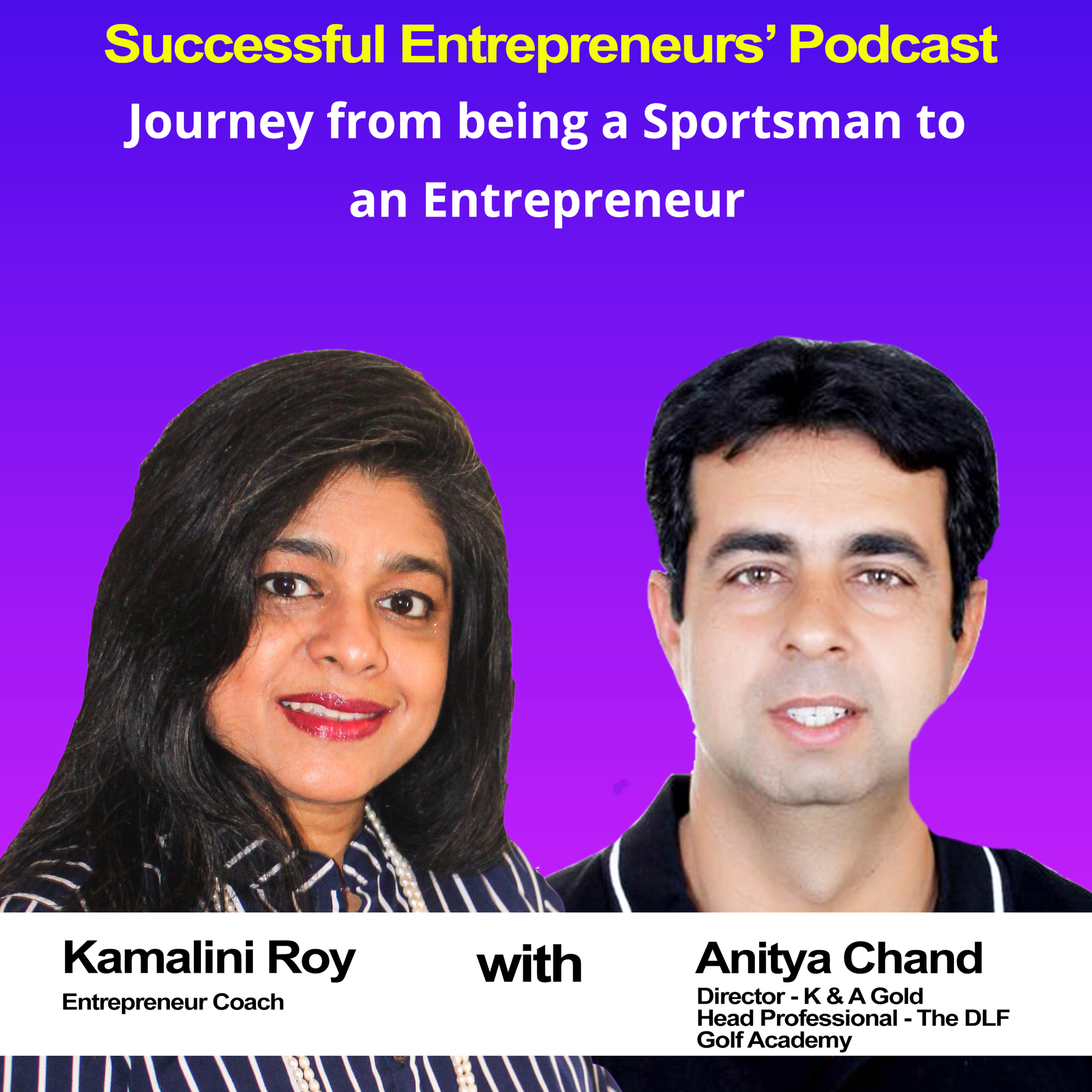 Successful Entrepreneurs\' Podcast with Kamalini Roy