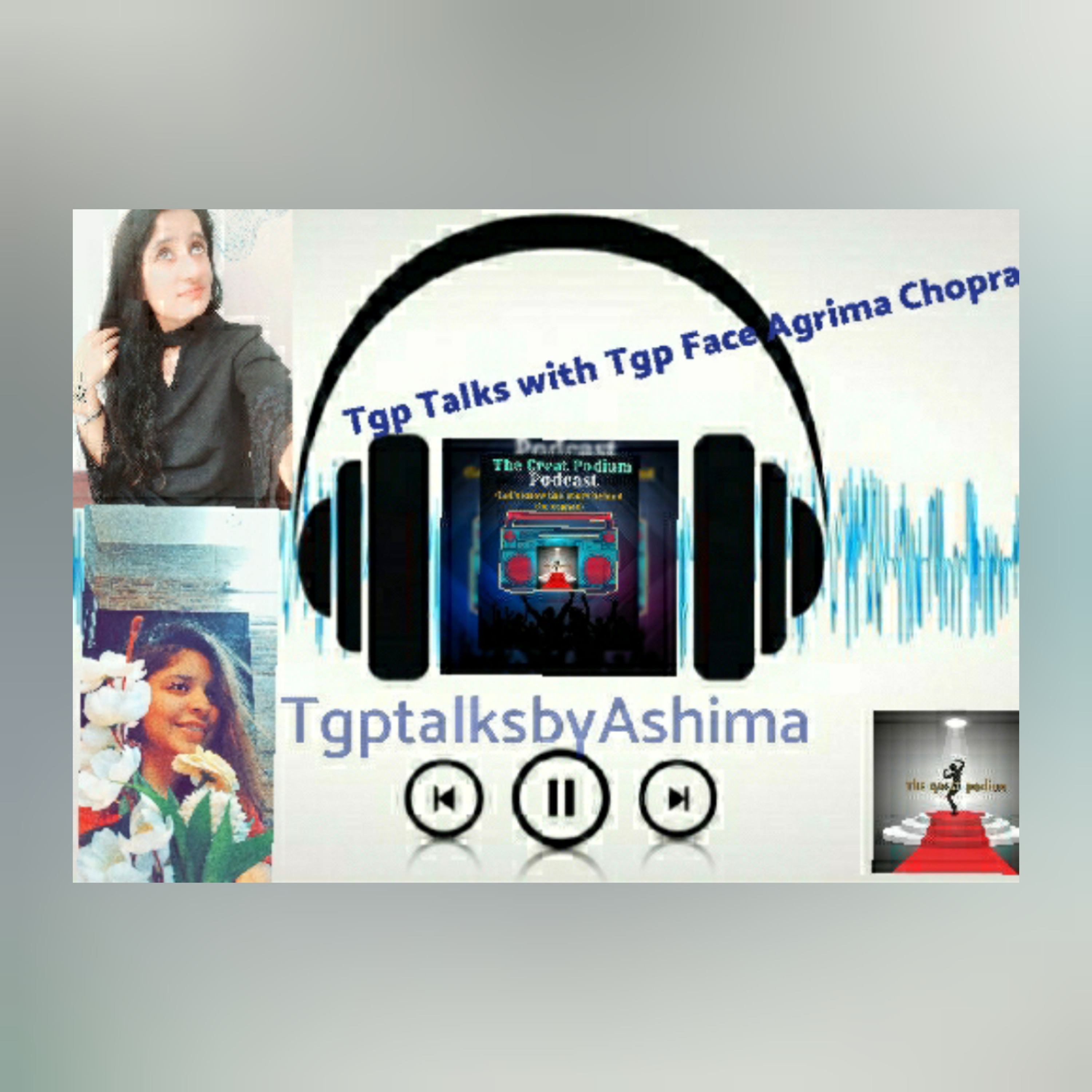 TGP TALKS BY ASHIMA