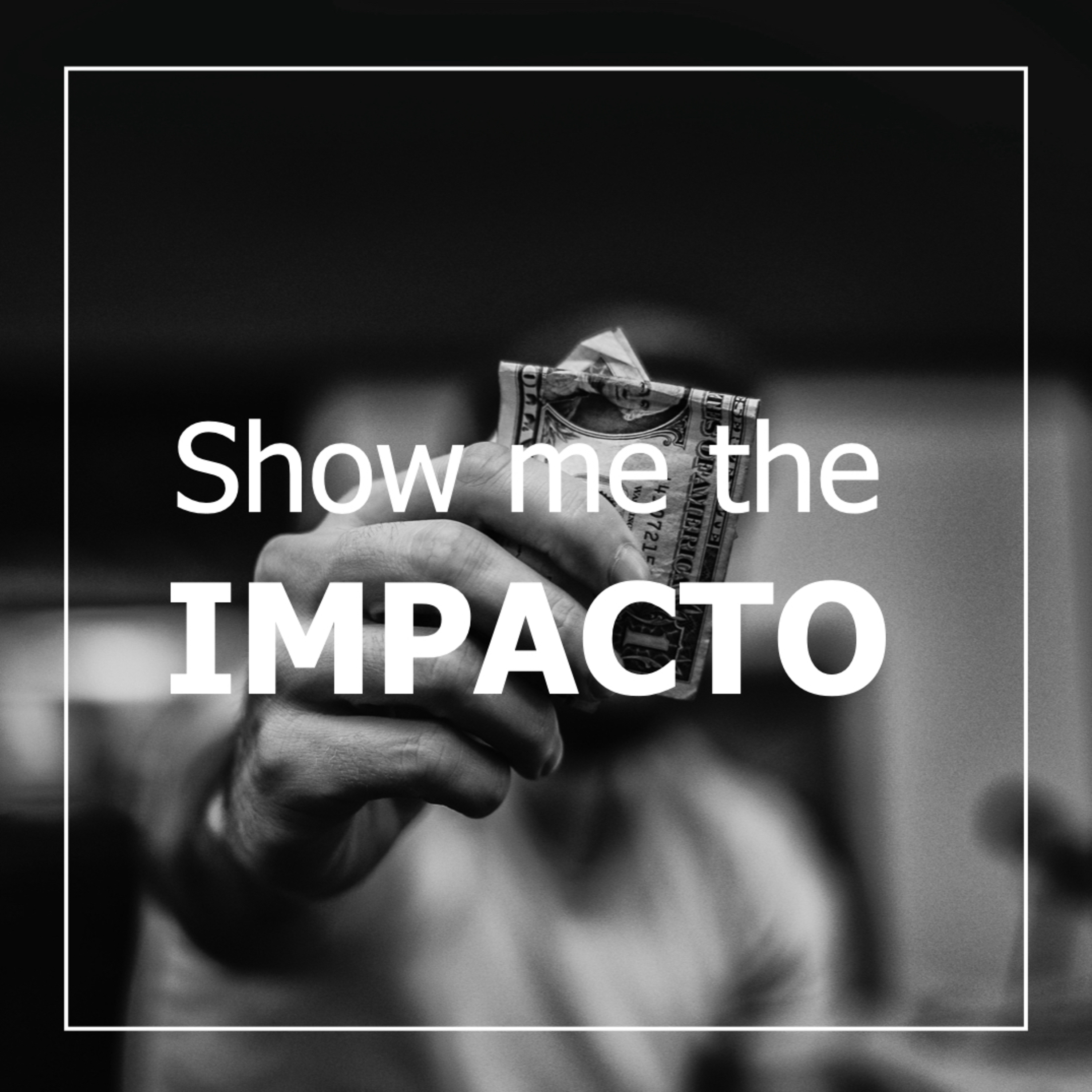 Show me the Impacto!