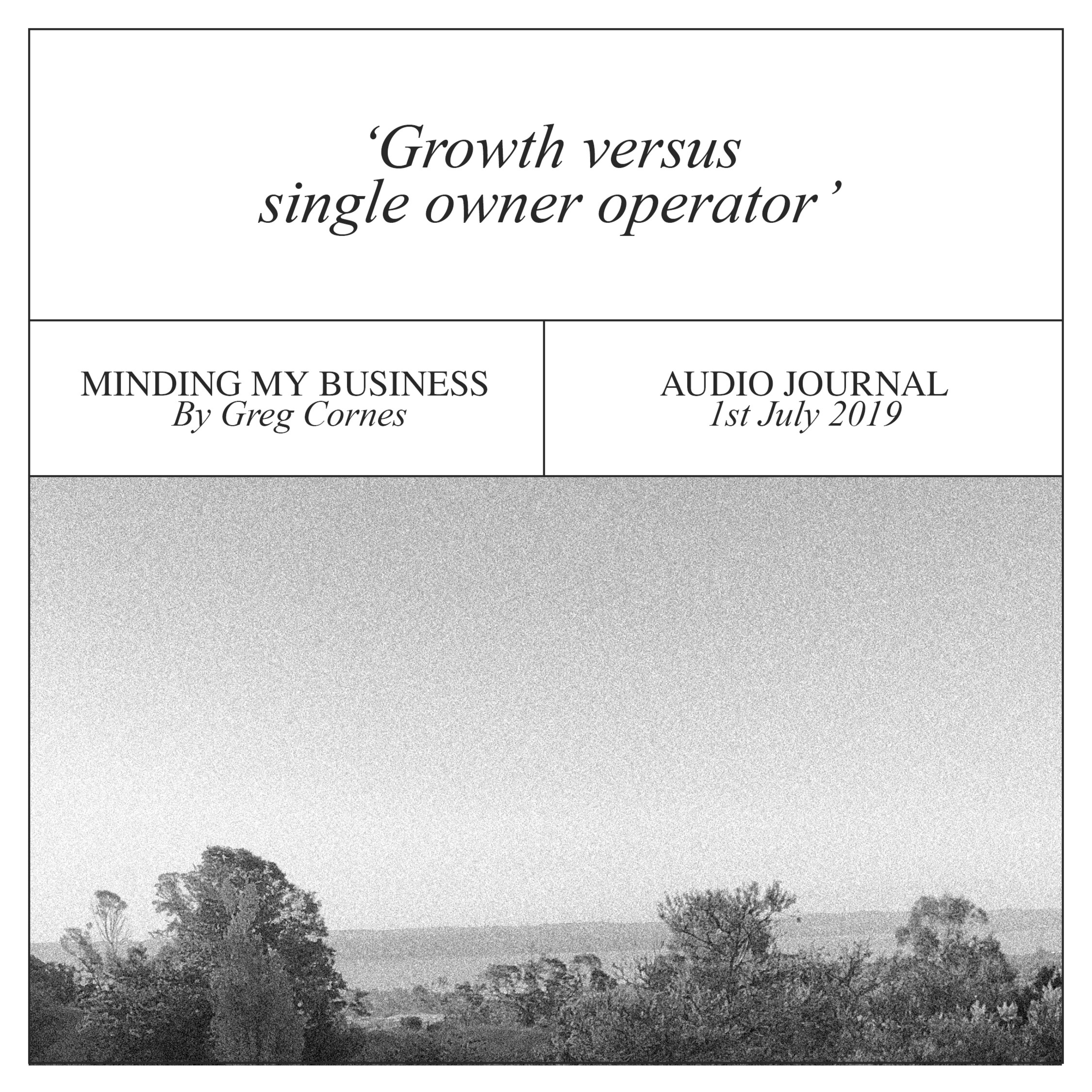 Growth v Single owner operator.  episode artwork