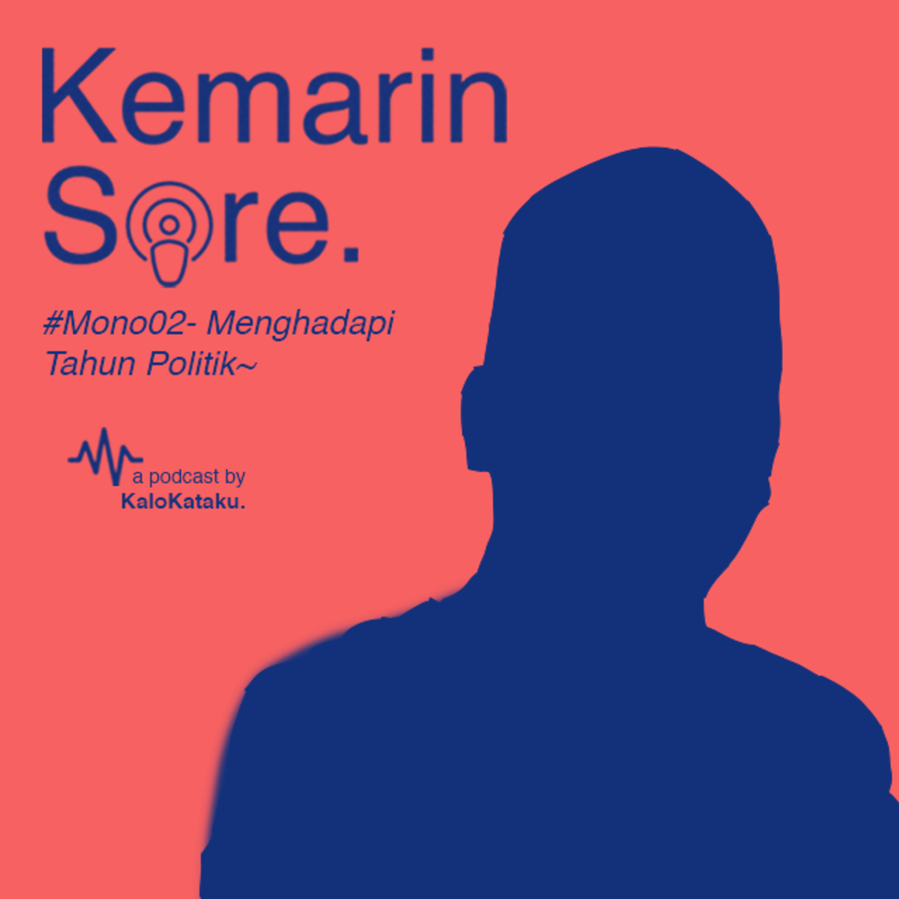 Politik Kemarin Sore