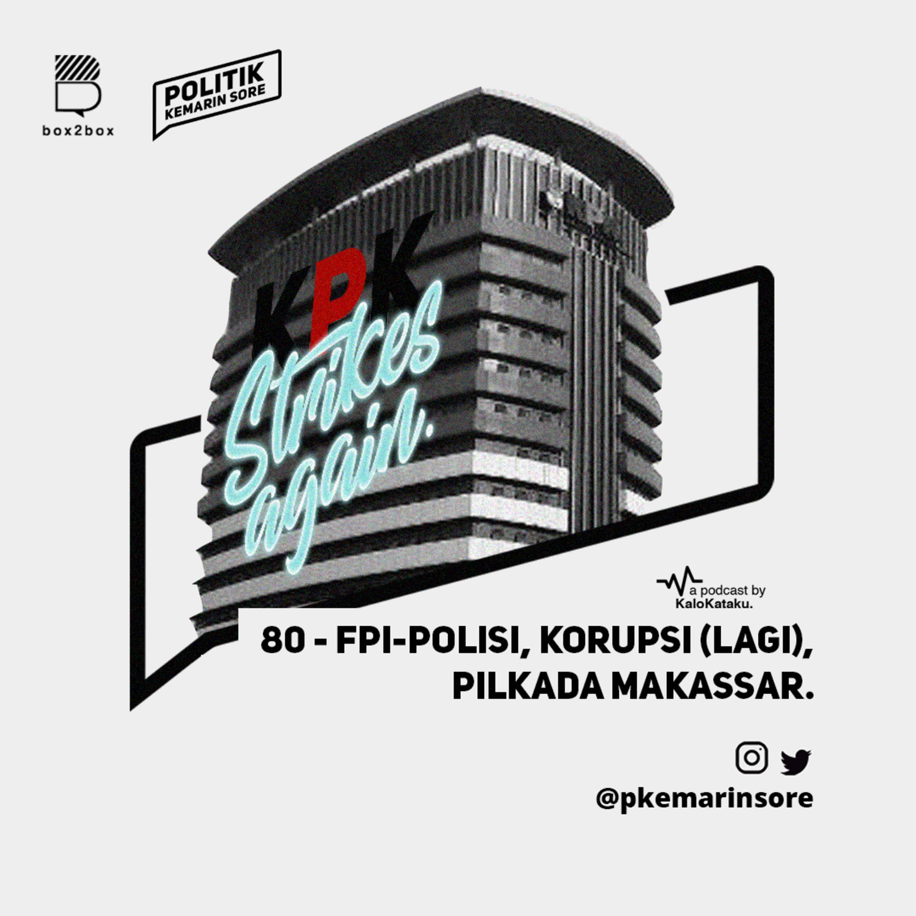 80 - FPI-Polisi, Korupsi (lagi), Pilkada Makassar