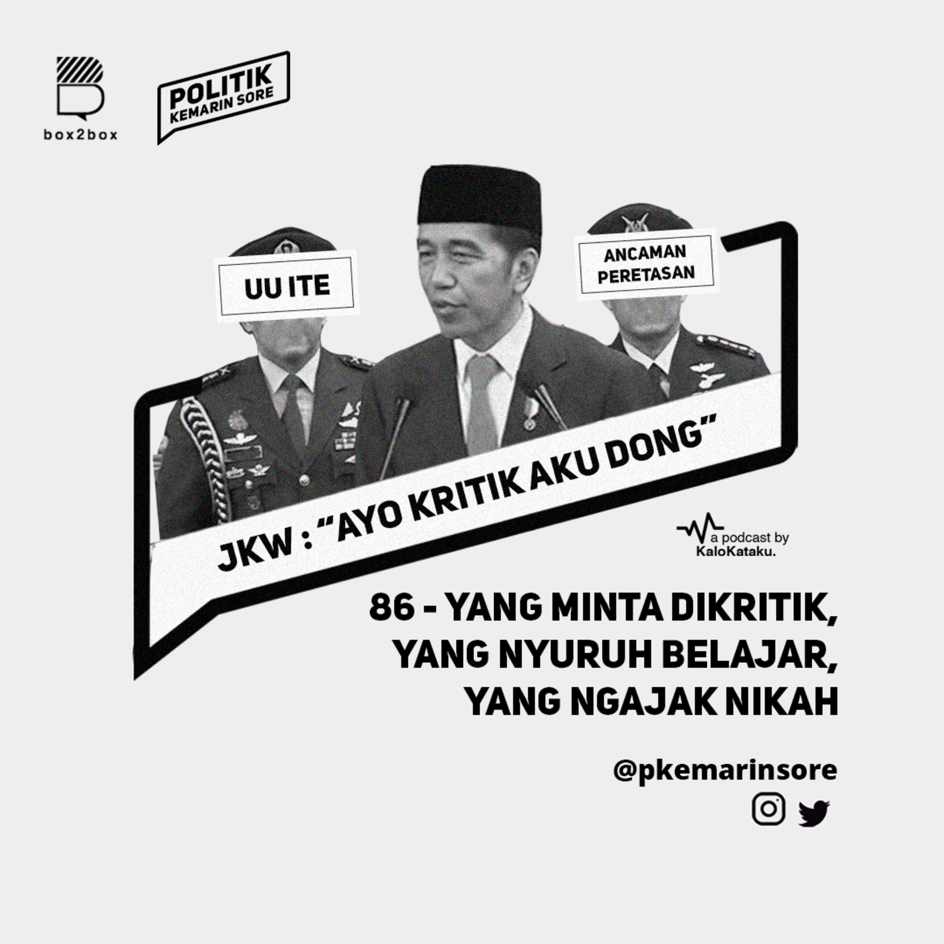 86 - Yang Minta Dikritik, Yang Nyuruh Belajar, Yang Ngajak Nikah