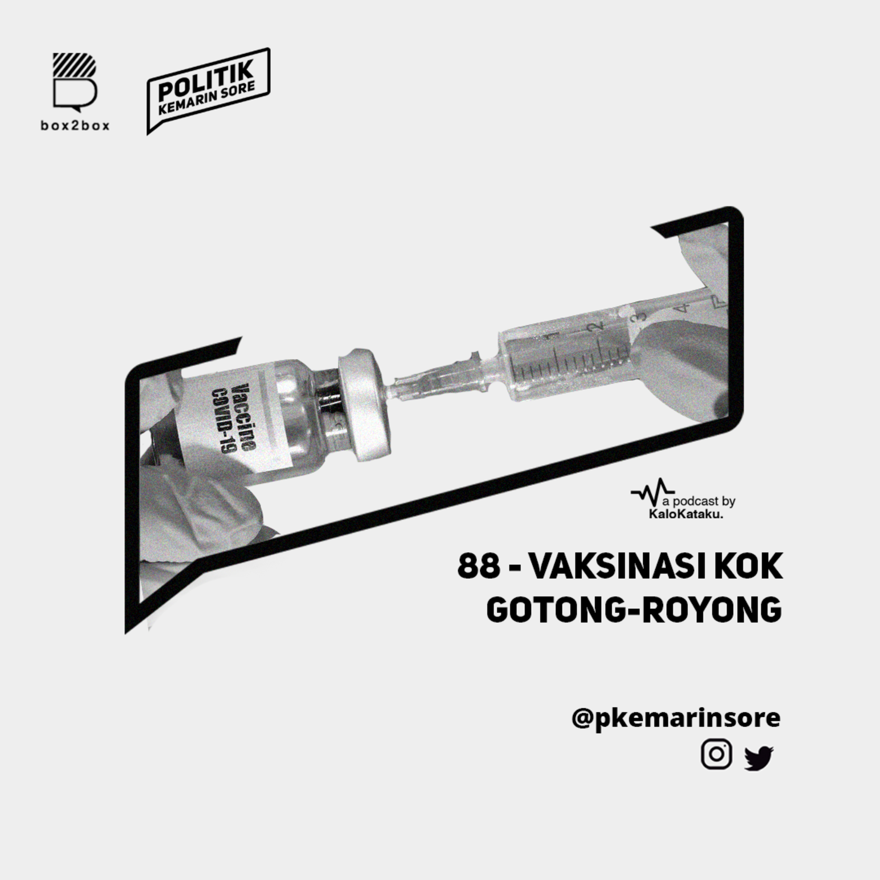 88 - Vaksinasi kok Gotong Royong