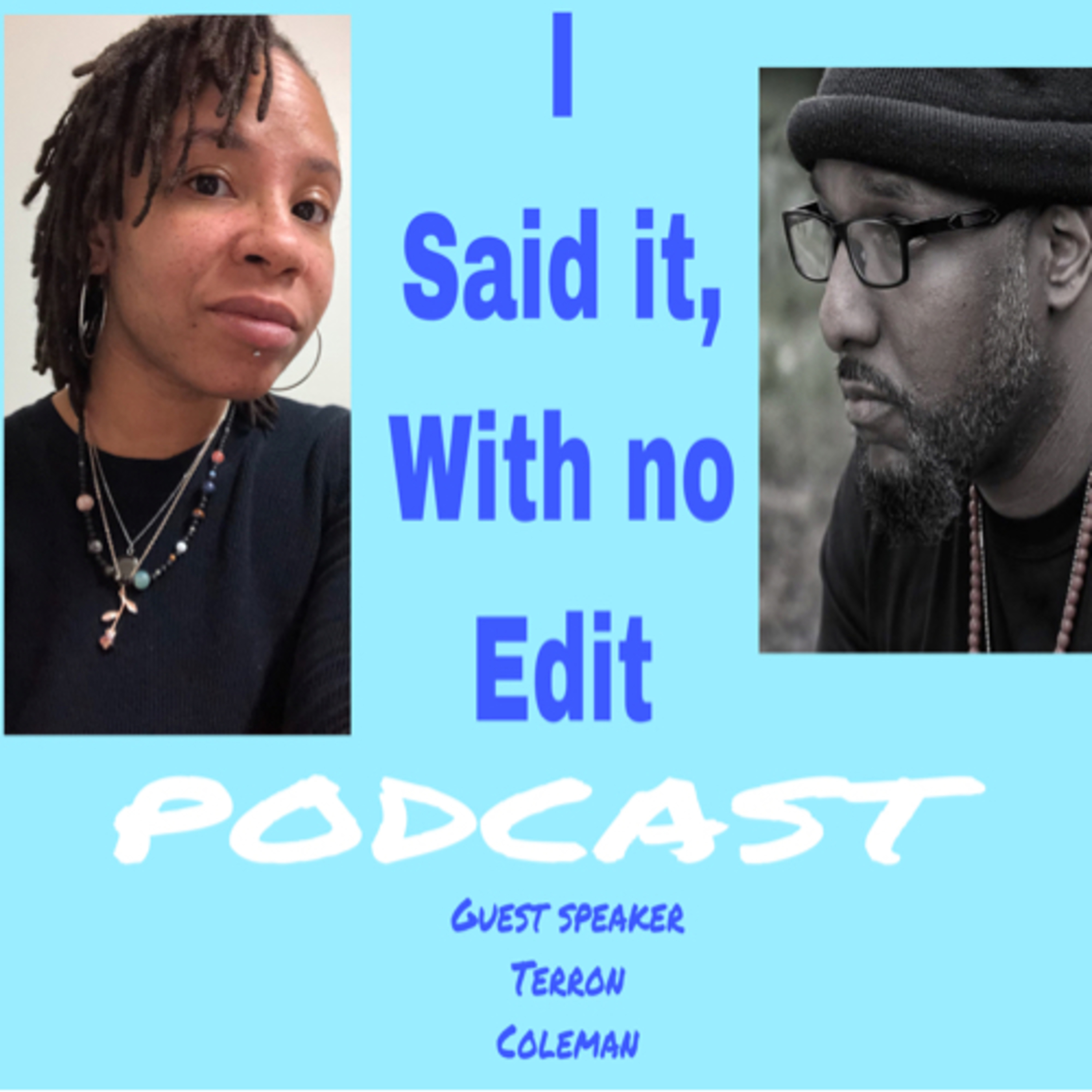 I Said it With No Edit