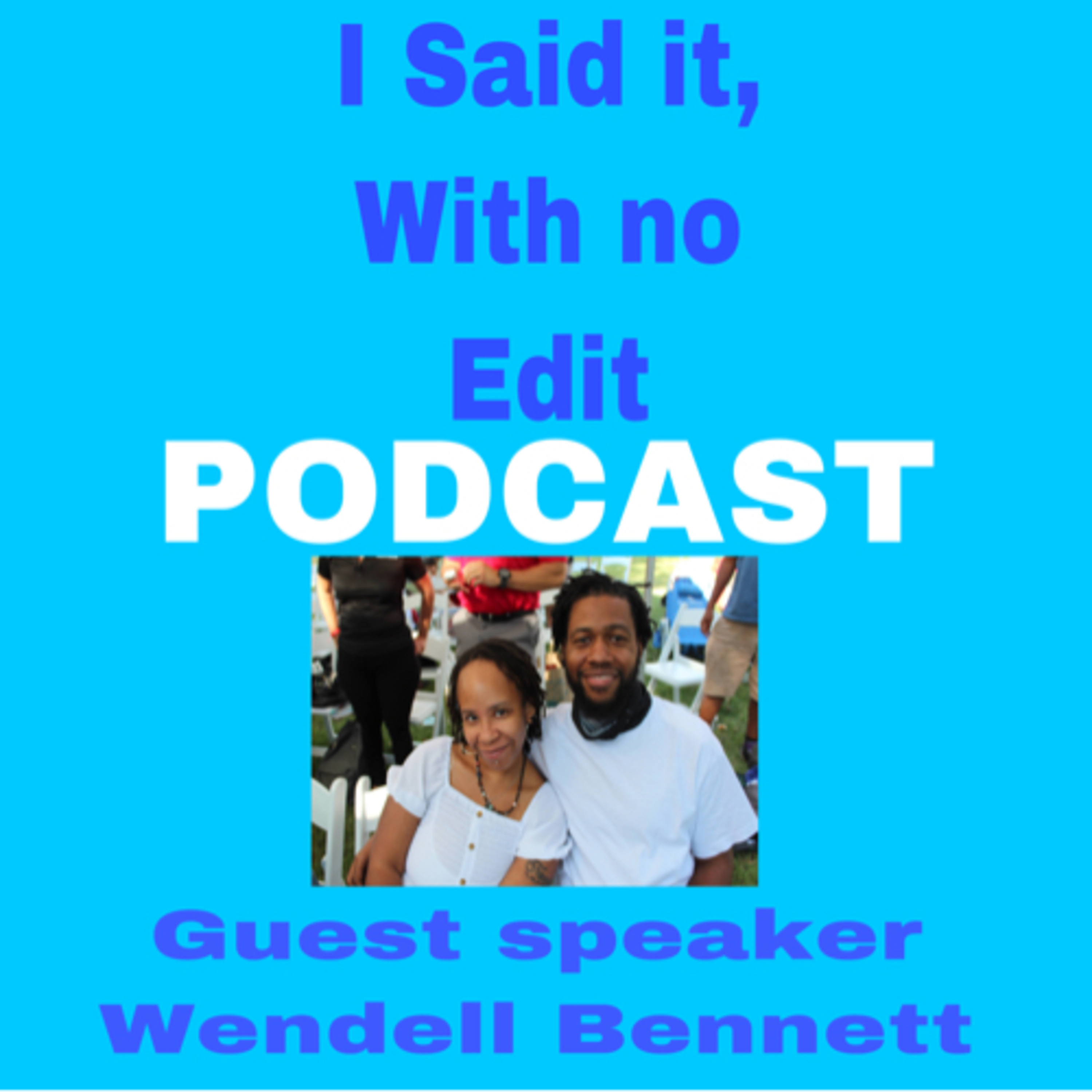 I Said it With No Edit