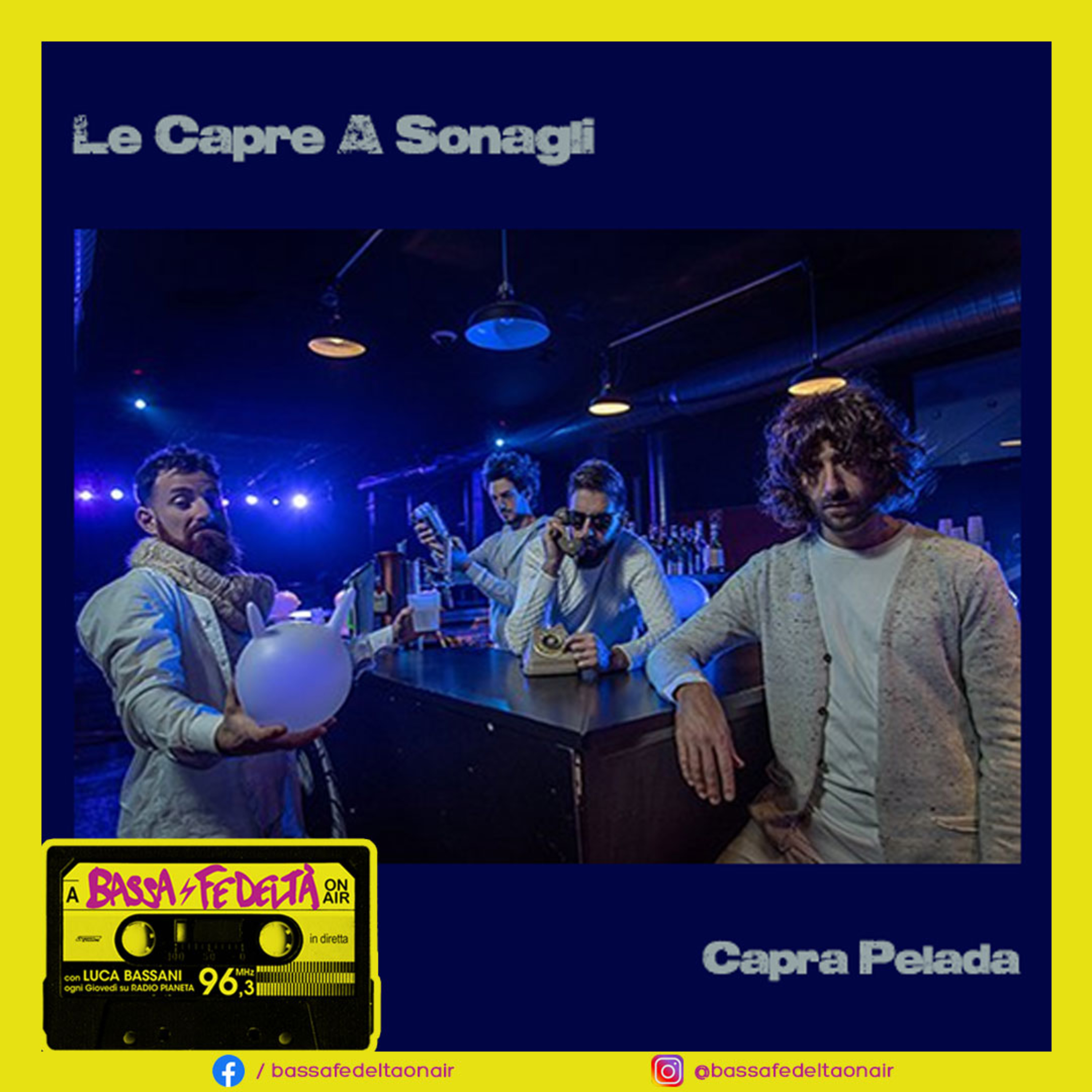 Beppe de Le Capre A Sonagli parla di "Capra Pelada" e del ritorno ai live a Bassa Fedeltà On Air #Podcast episode artwork