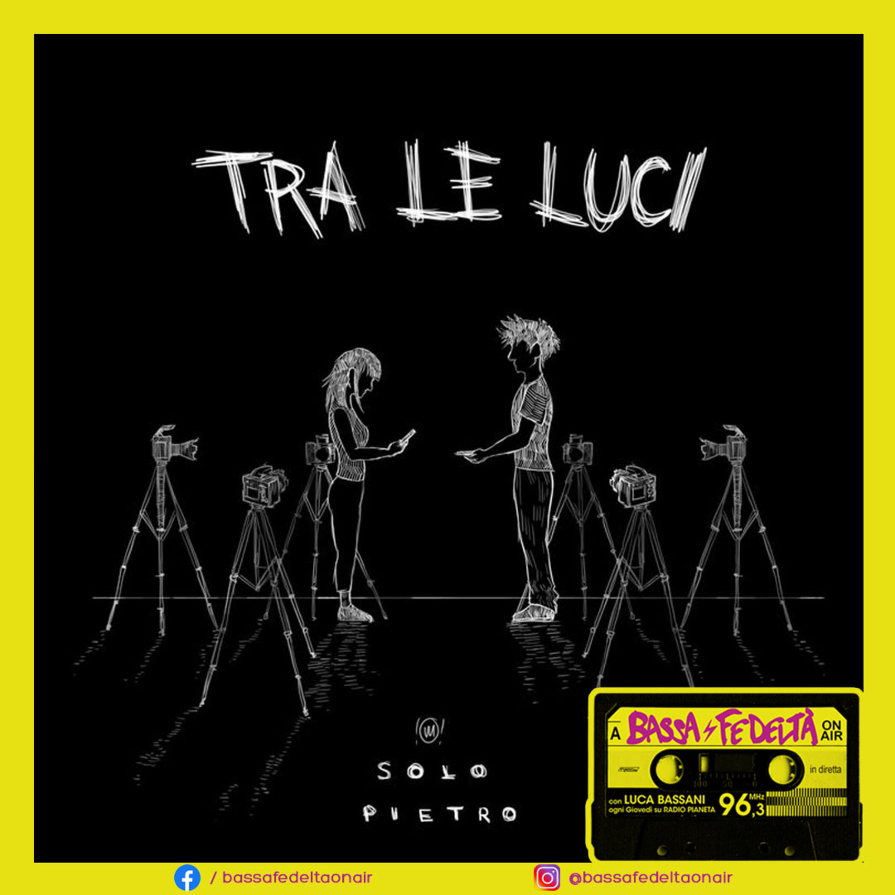Solo Pietro parla del nuovo singolo "Tra le luci" a Bassa Fedeltà On Air episode artwork