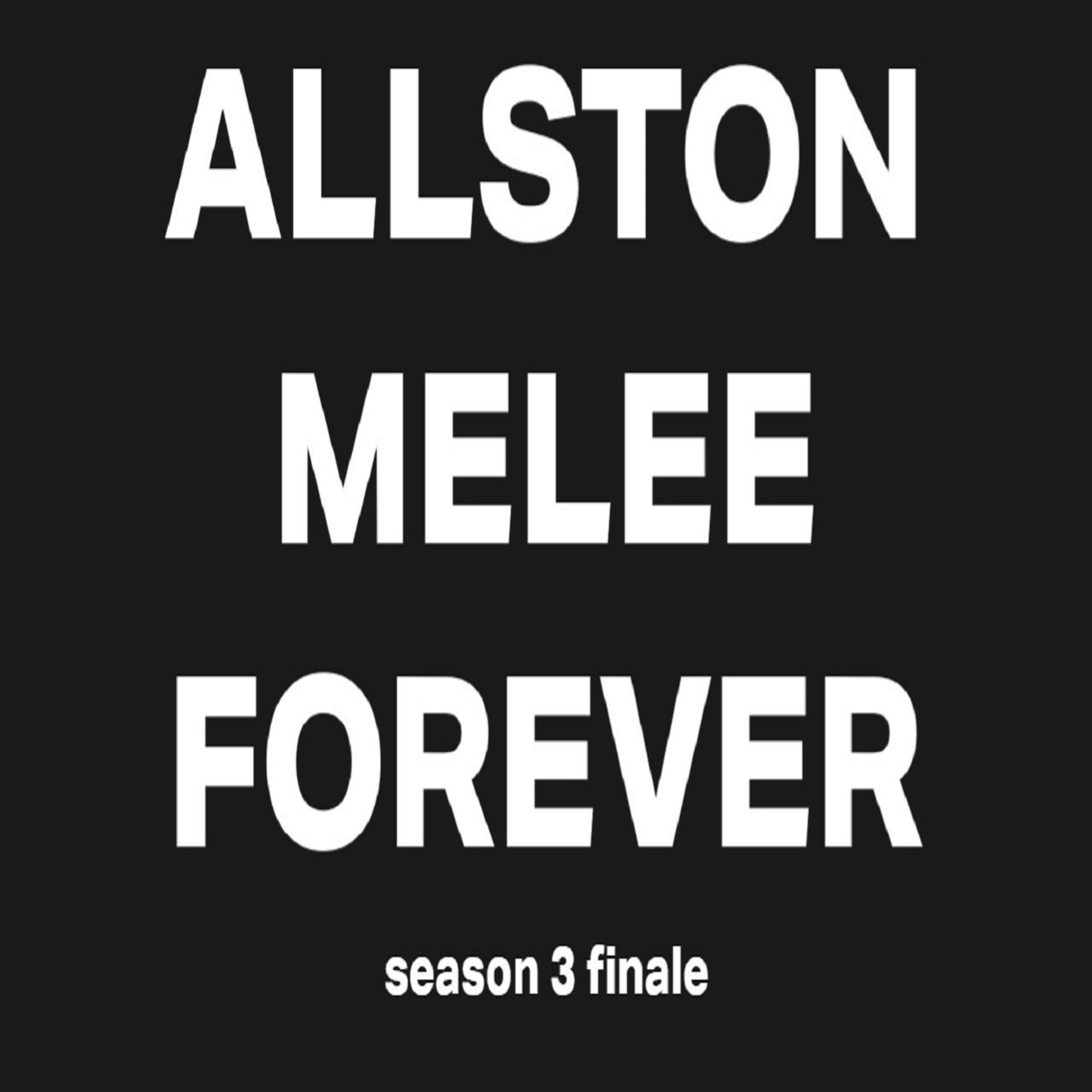 Allston Melee Podcast