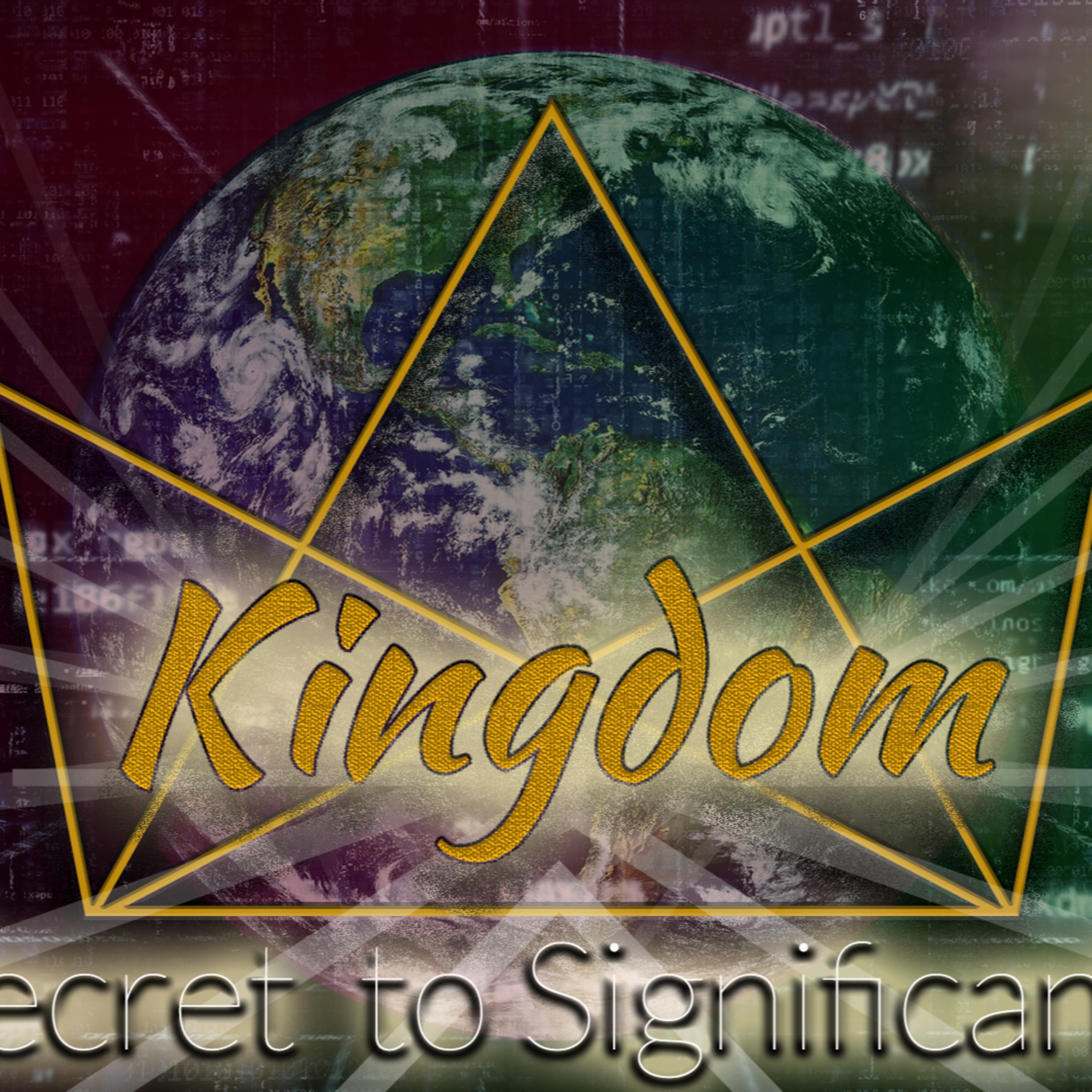 Secret to Significant - Kingdom Series - 16th June 2019 episode artwork