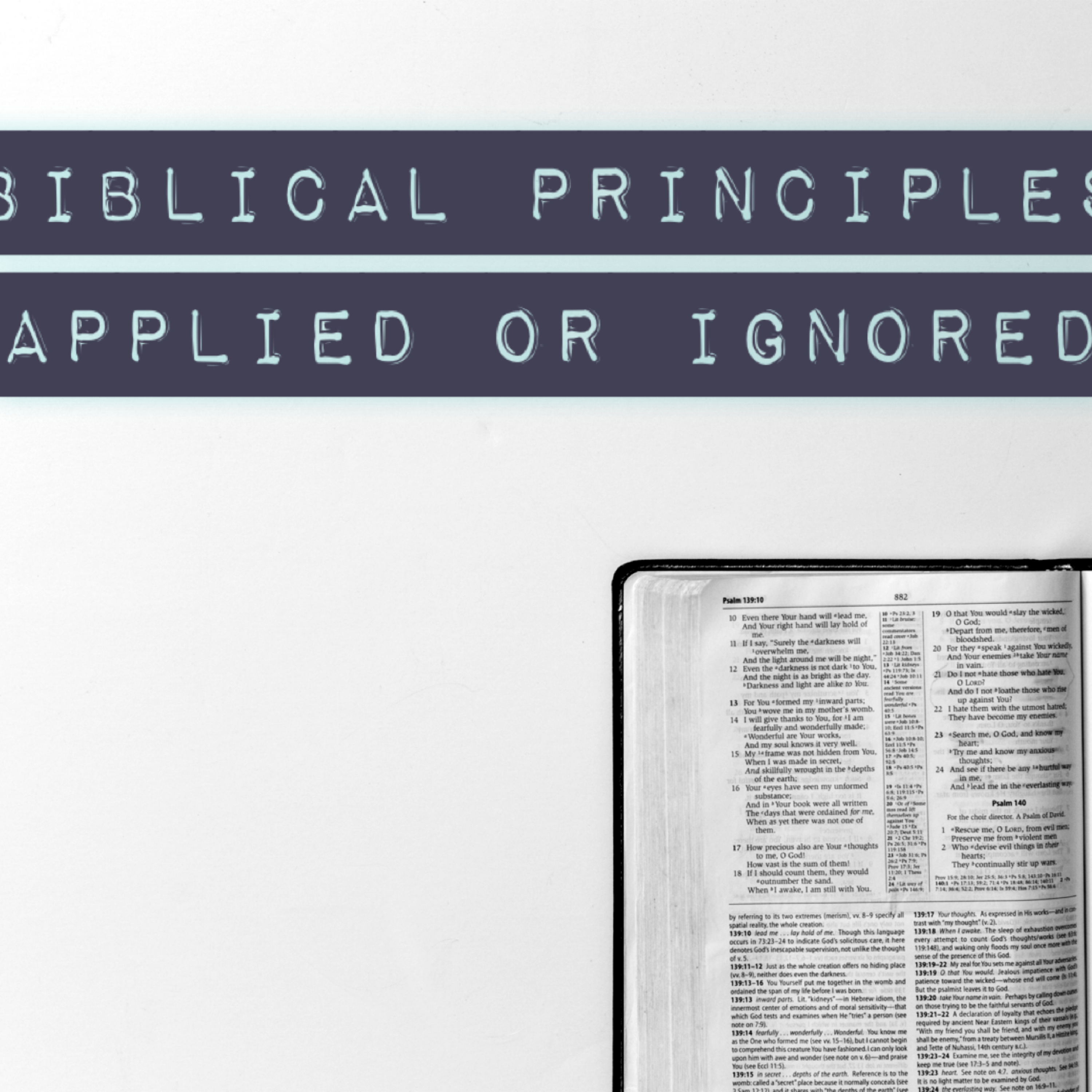 Biblical Principles Applied or Ignored - Andy Martin - 2nd August 2020 episode artwork