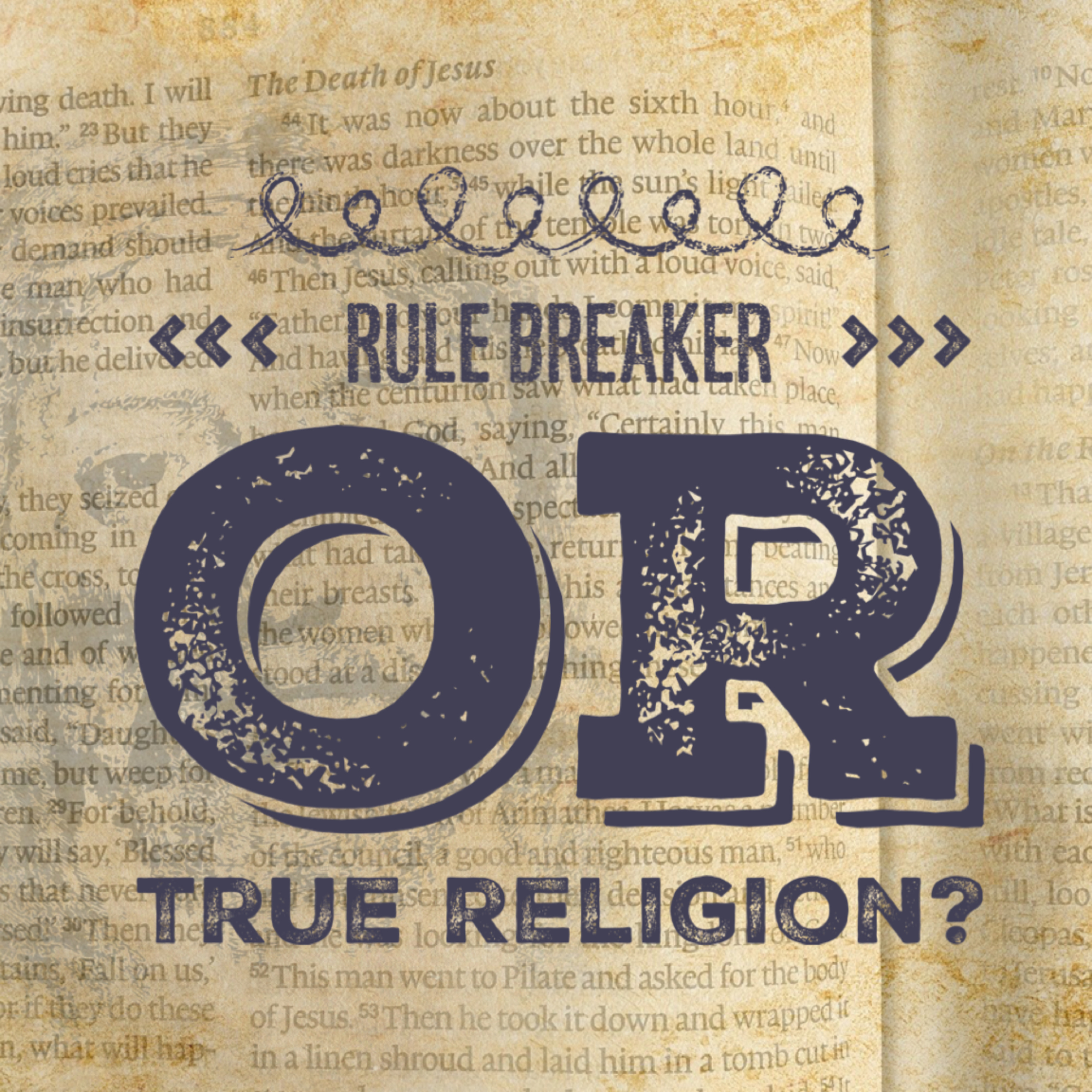 'Rule Breaker or True Religion?' - Andrew Watt - 8th November 2020 episode artwork