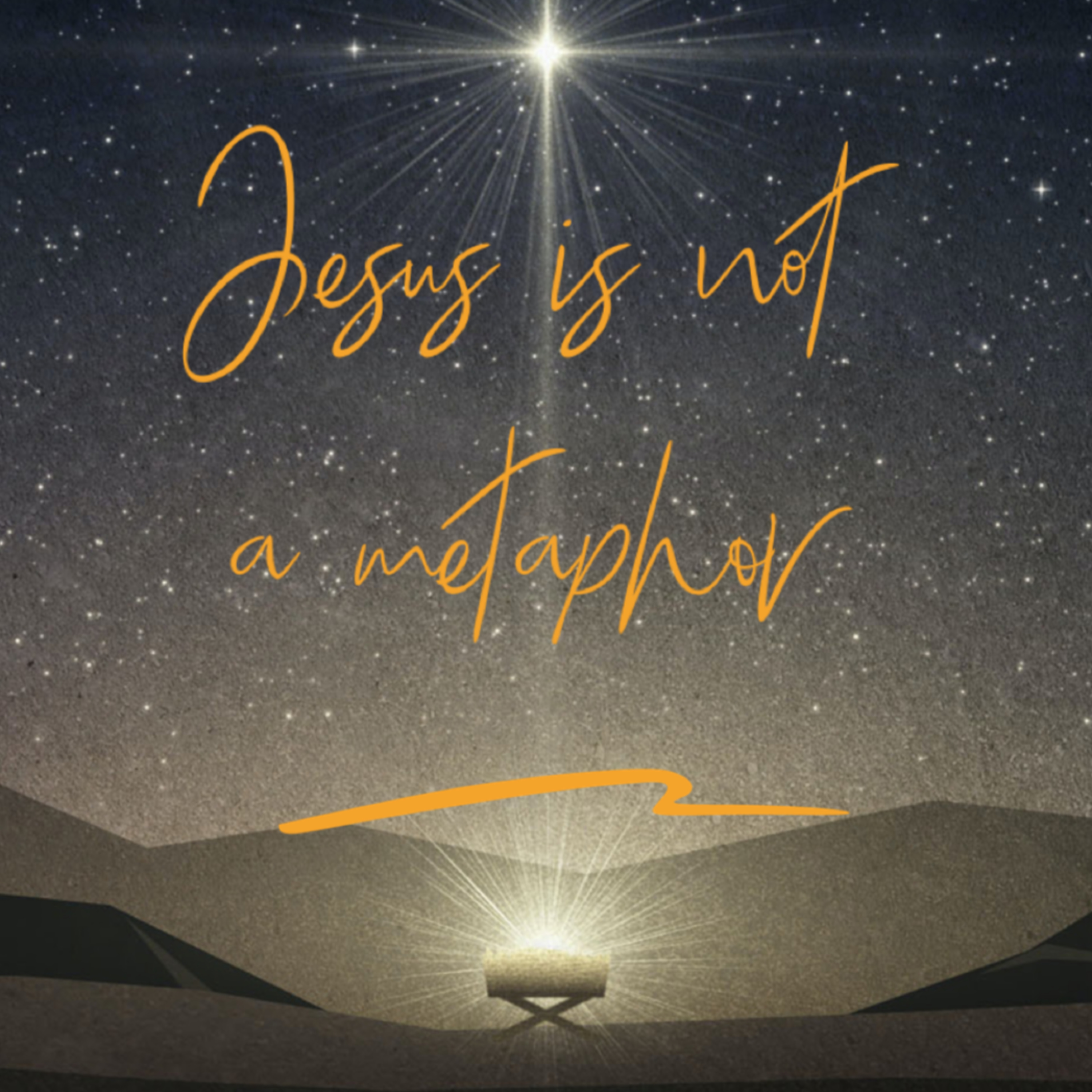 'Jesus Is Not A Metaphor' - Tom Workman - 6th December 2020 episode artwork