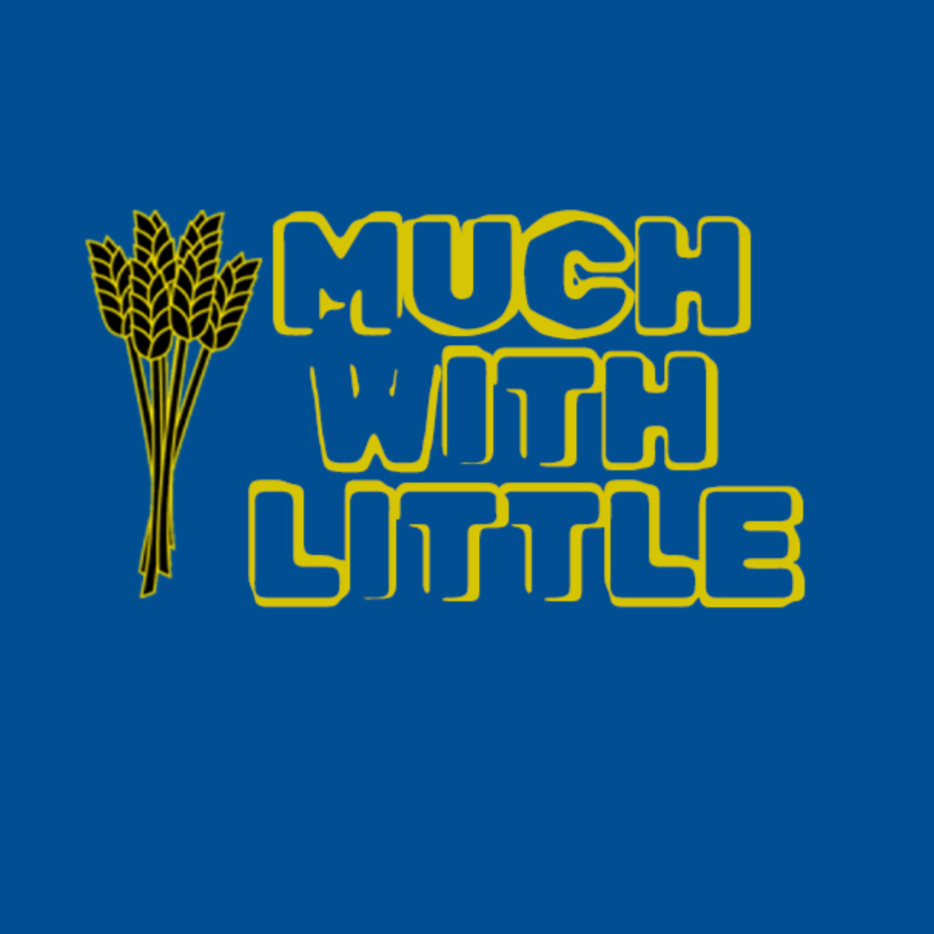 'Much With Little' (inc. an update) - Tom Workman - 12th February 2023 episode artwork