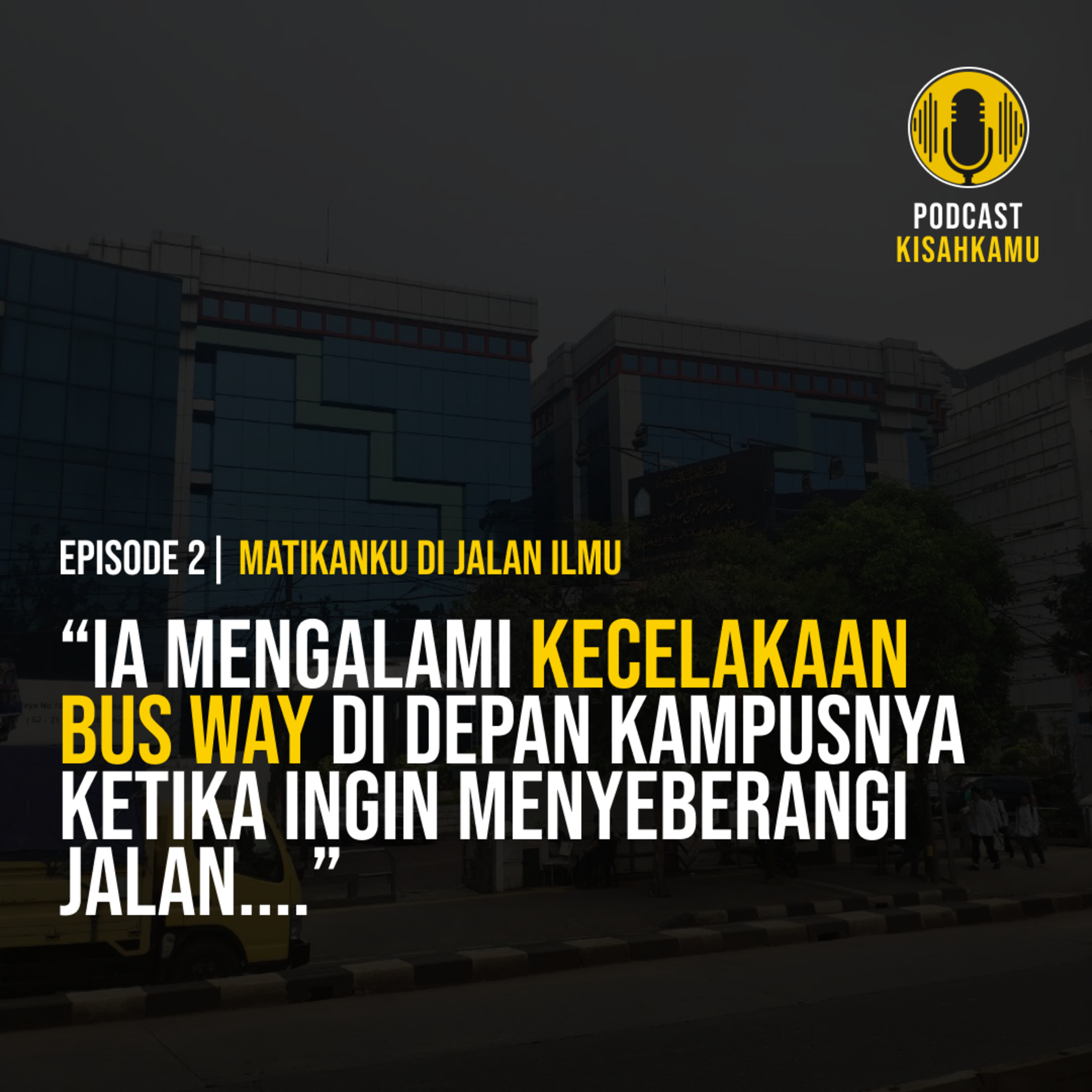 Podcast KisahKamu