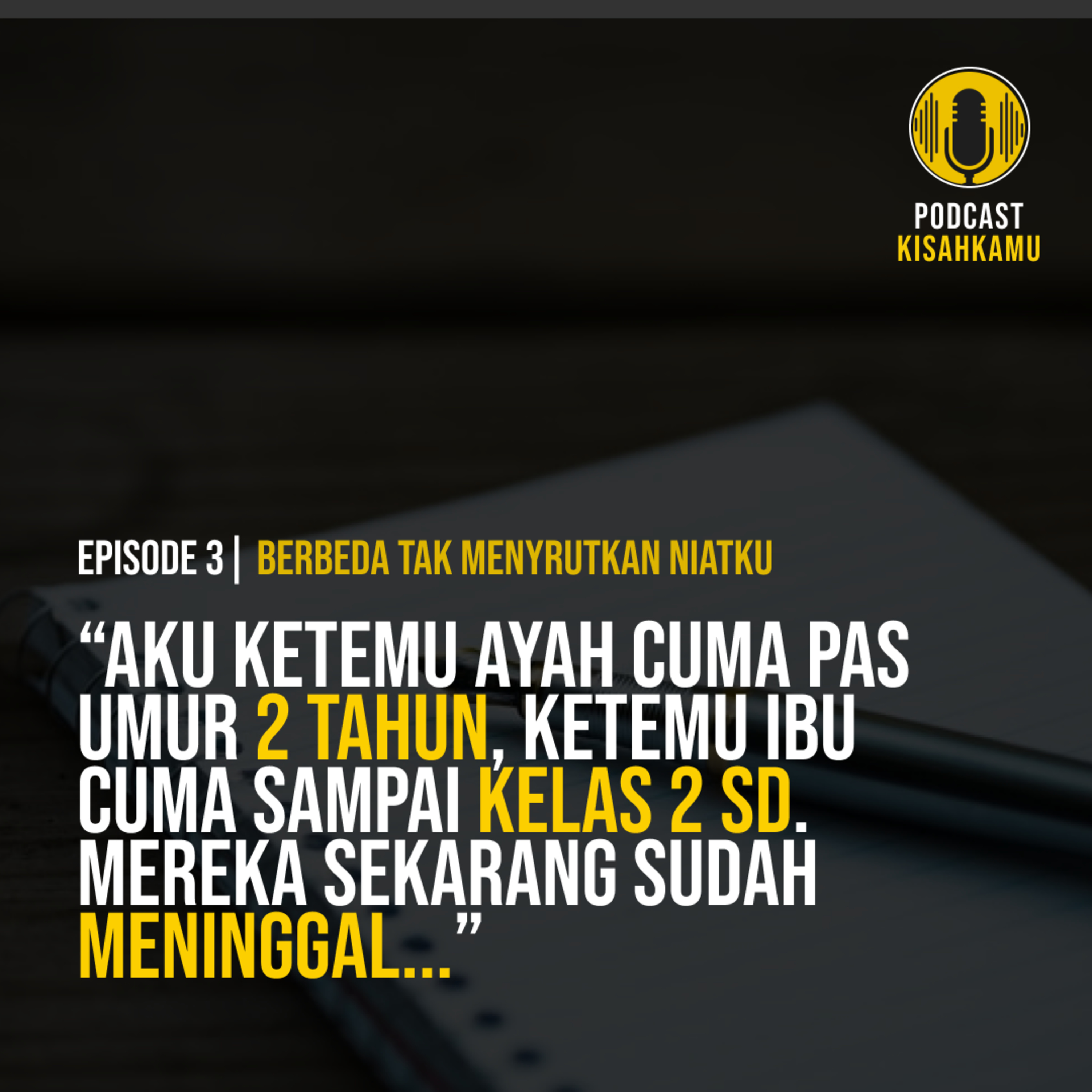 Podcast KisahKamu