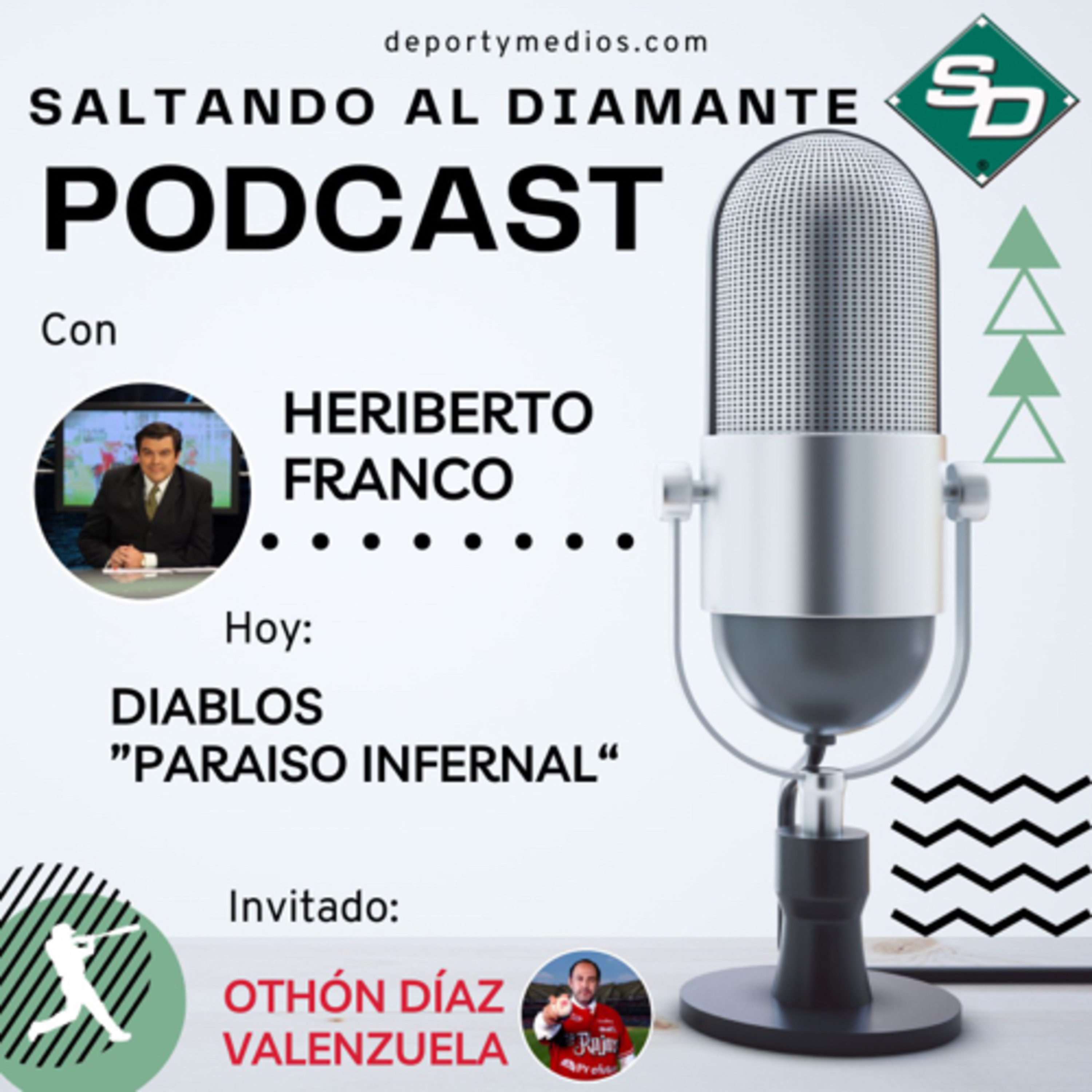 Saltando al Diamante Podcast | Diablos, “Paraíso Infernal”.