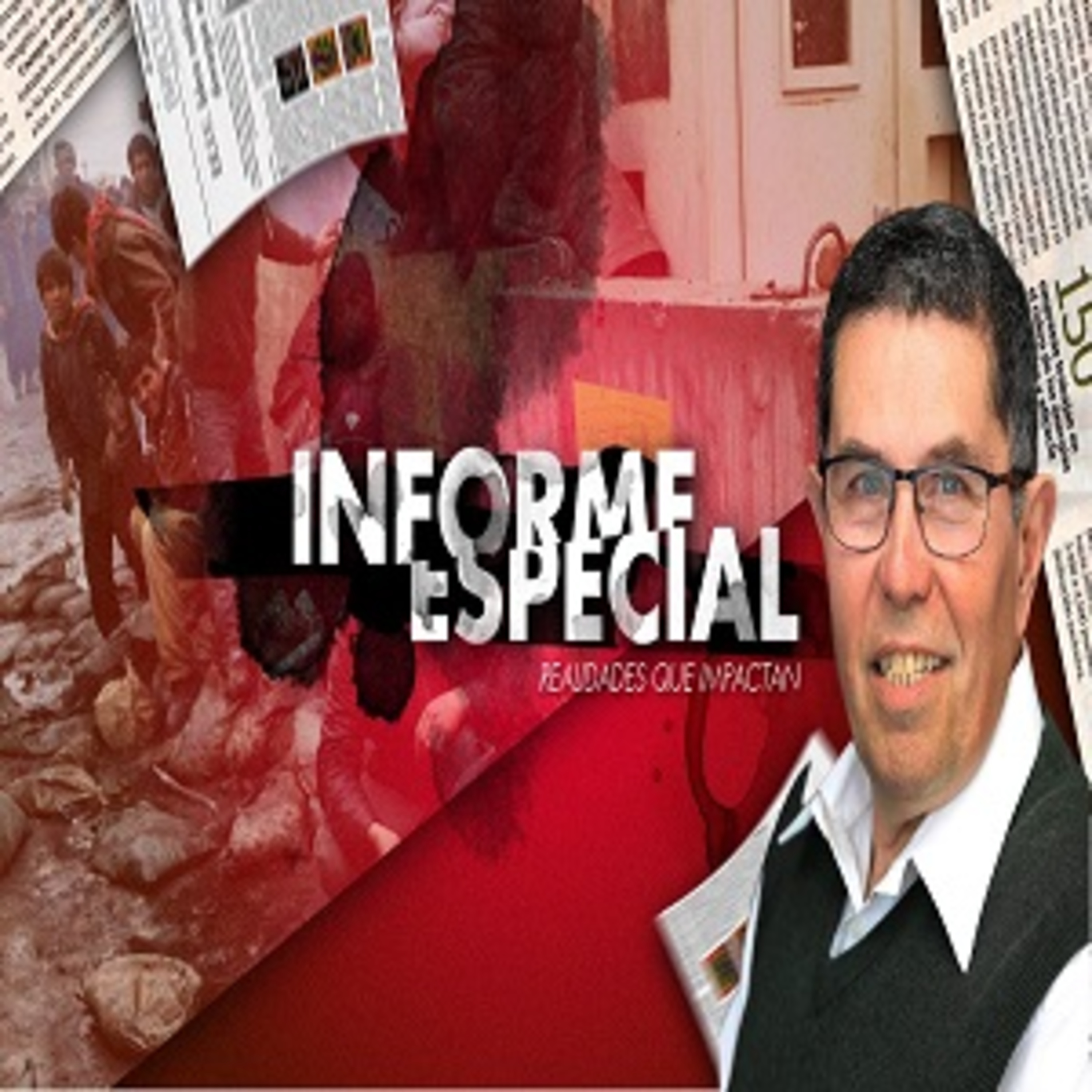 INFORME ESPECIAL CONDUCE JORGE BONICA episode artwork