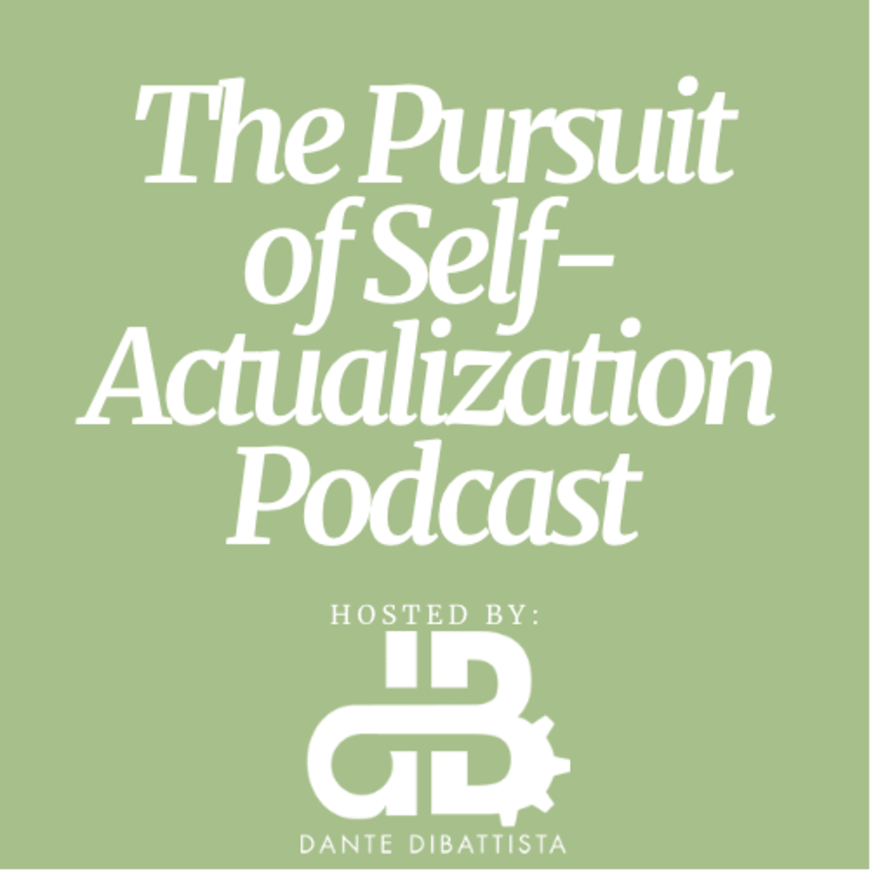 The Pursuit of Self-Actualization