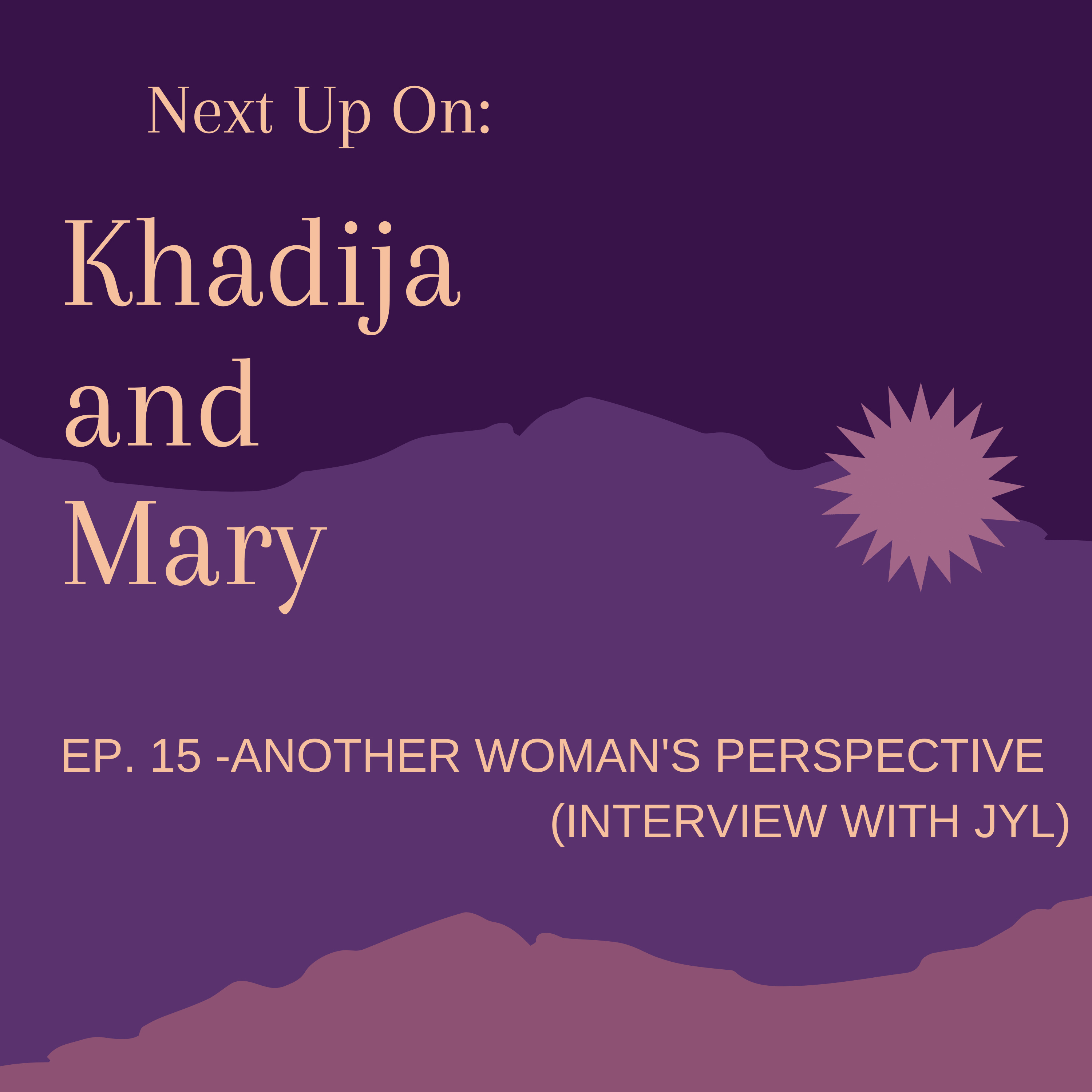 Khadija And Mary