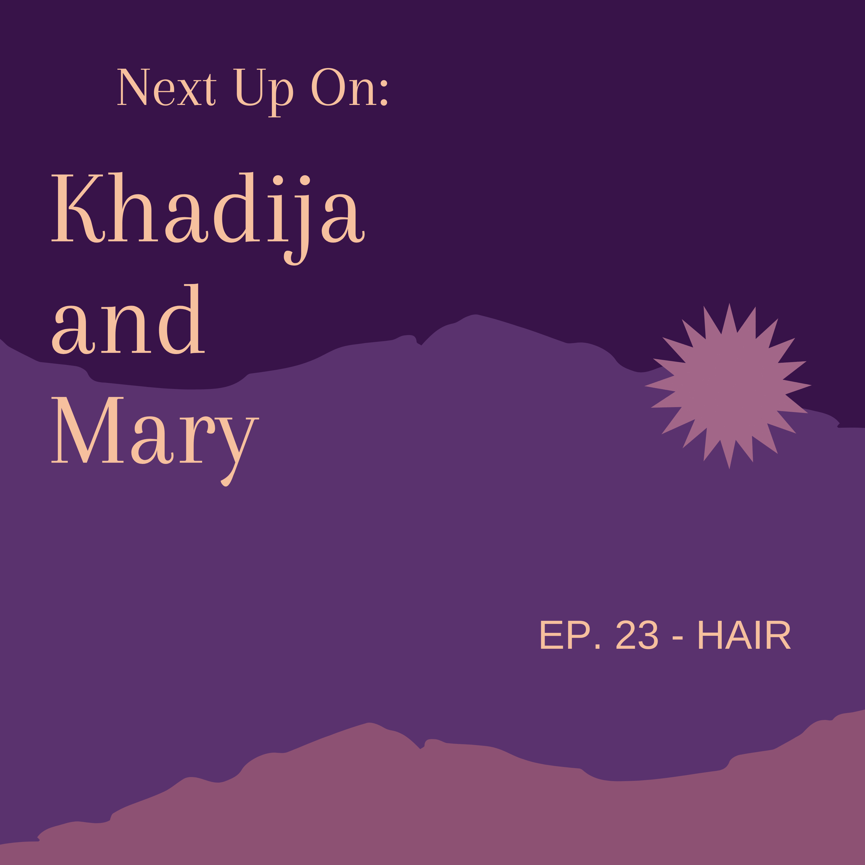 Khadija And Mary