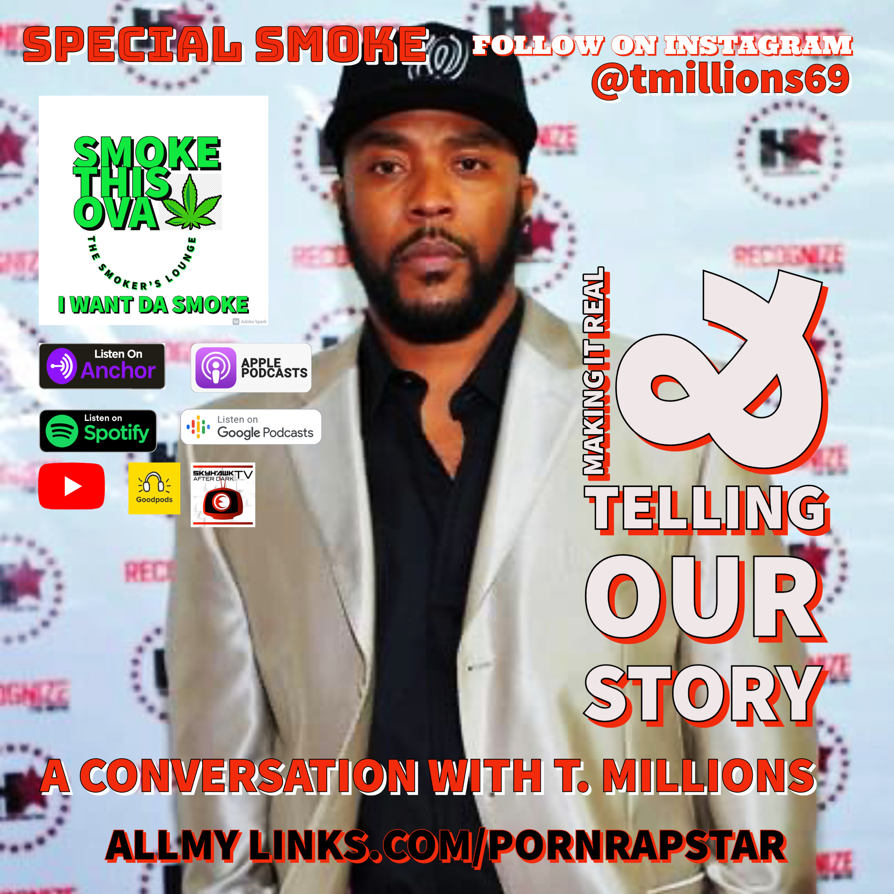 Special Smoke: Making It Real & Tell Our Story