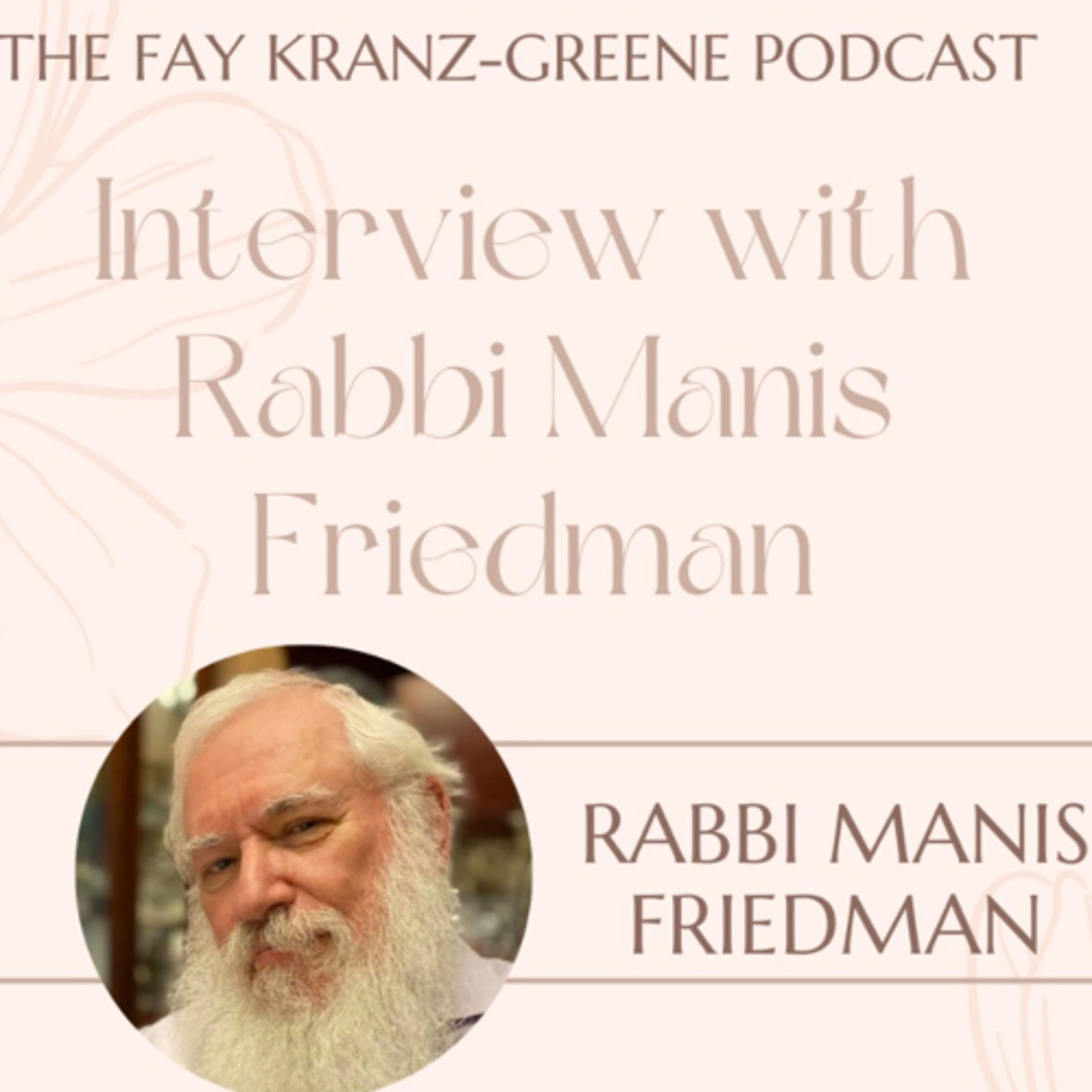 Fay It Forward - The Fay Kranz-Greene Podcast