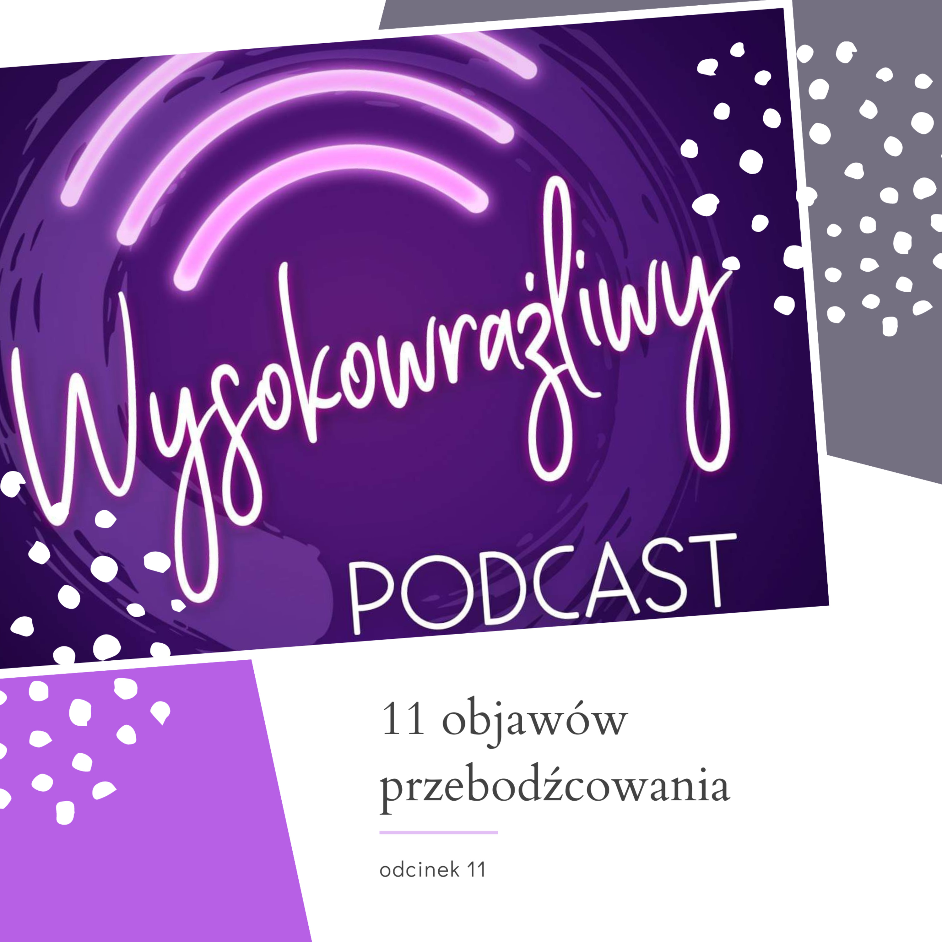 Wysokowrażliwy PODCAST
