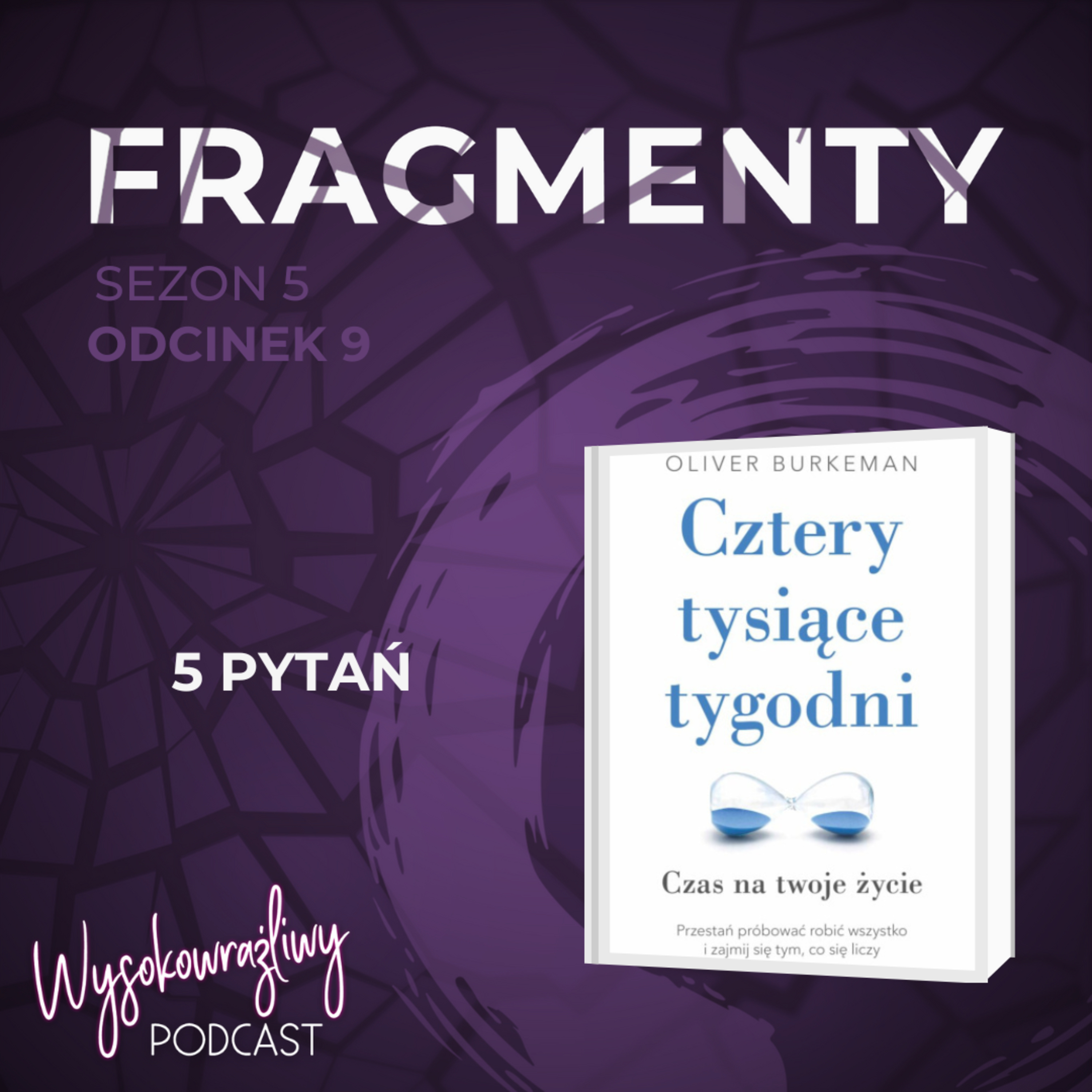 Wysokowrażliwy PODCAST